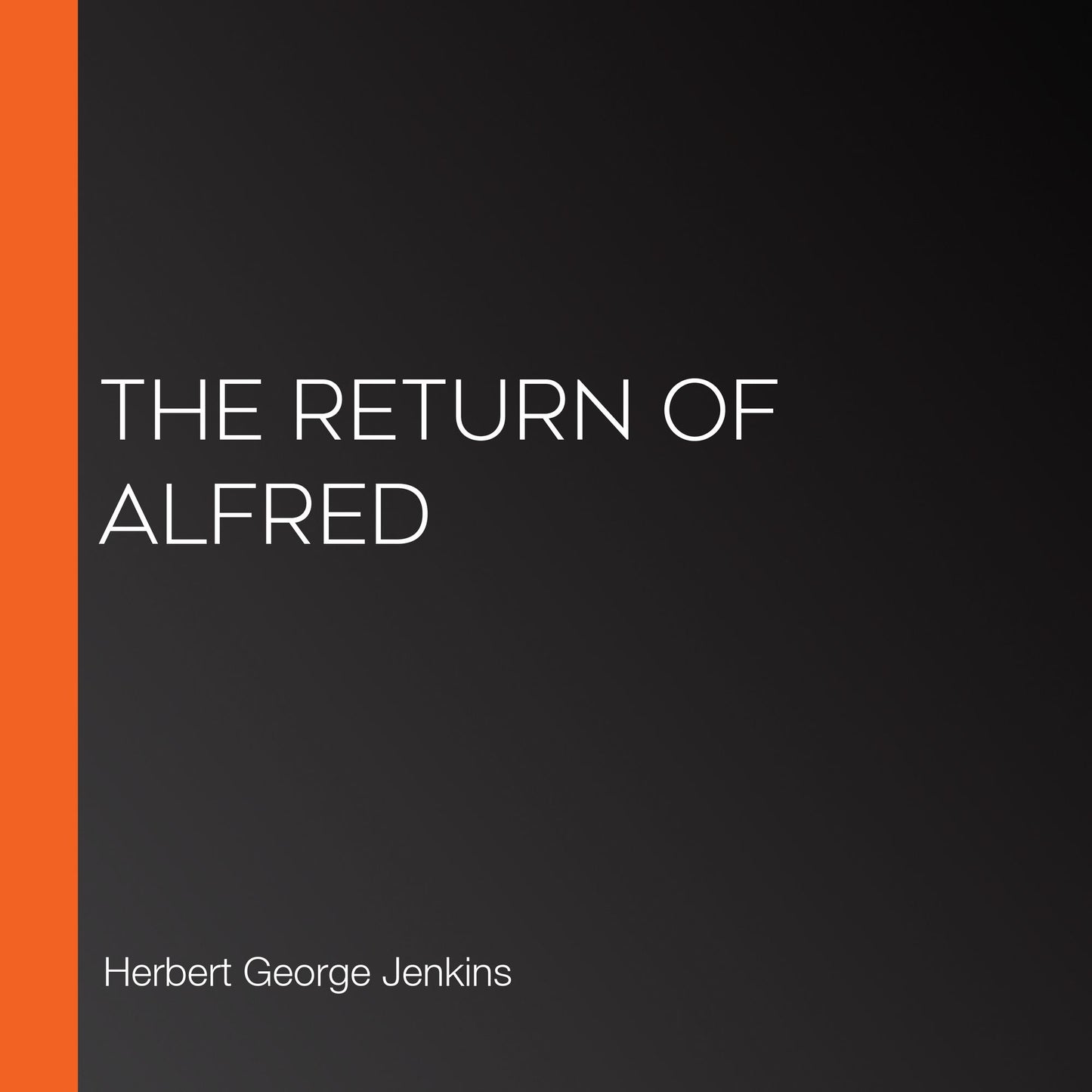 The Return of Alfred