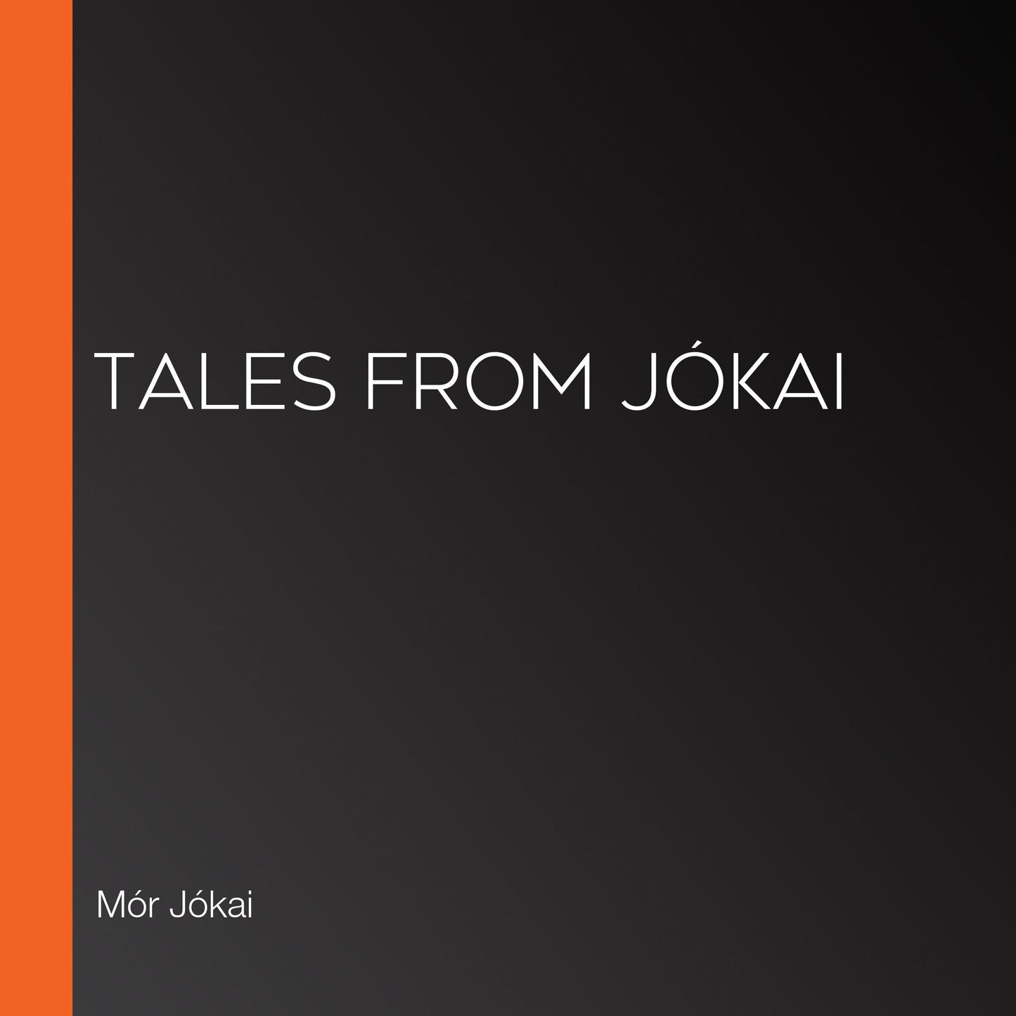 Tales from JÃ³kai