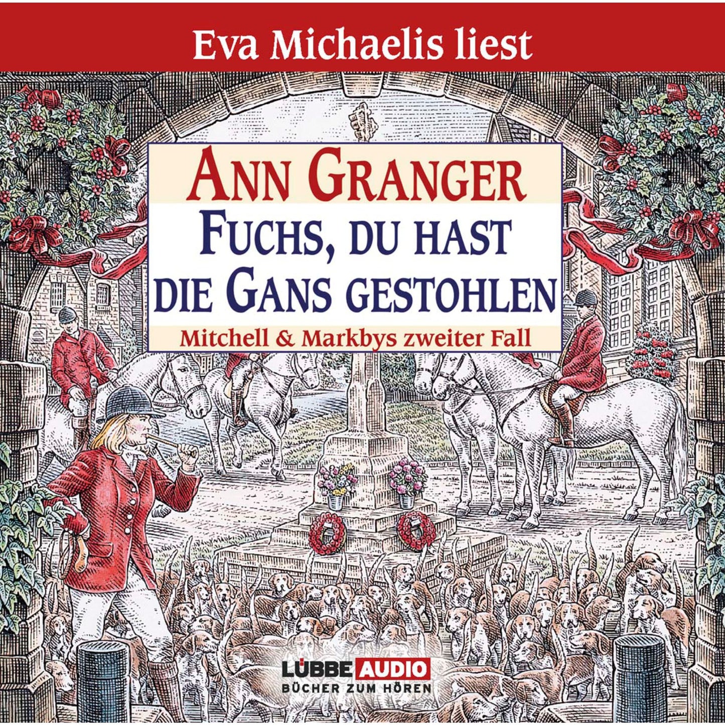 Fuchs, du hast die Gans gestohlen - Mitchell & Markbys zweiter Fall