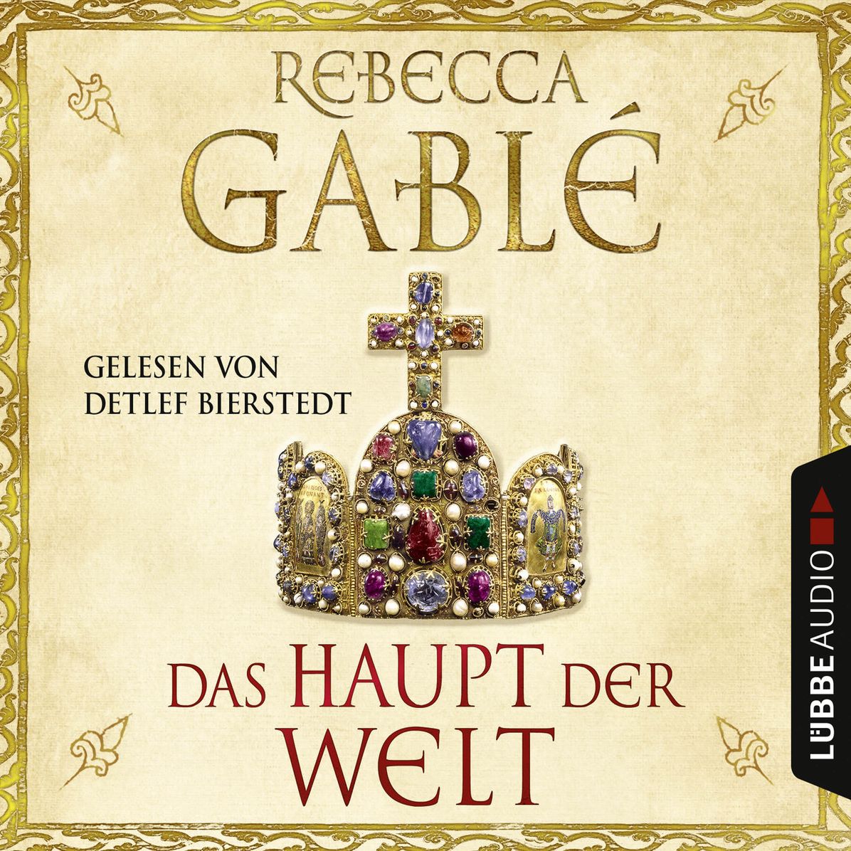 Das Haupt der Welt (UngekÃ¼rzt)