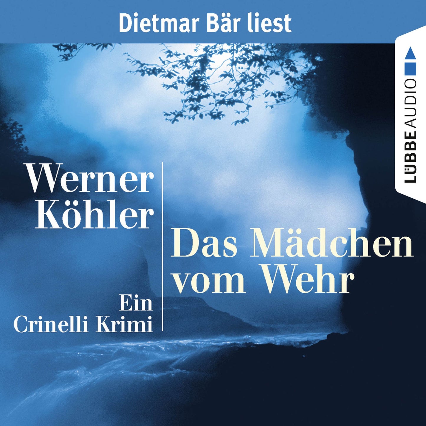 Das MÃ¤dchen vom Wehr - Ein Crinelli Krimi (gekÃ¼rzt)