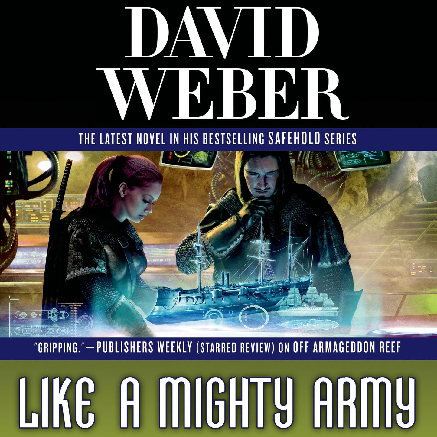 Like a Mighty Army: A Novel in the Safehold Series
