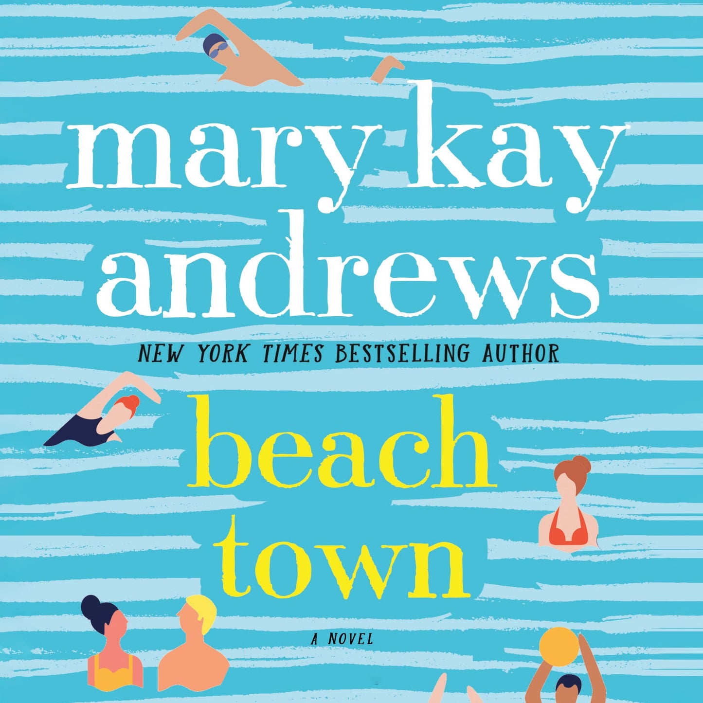 Beach Town: A Novel