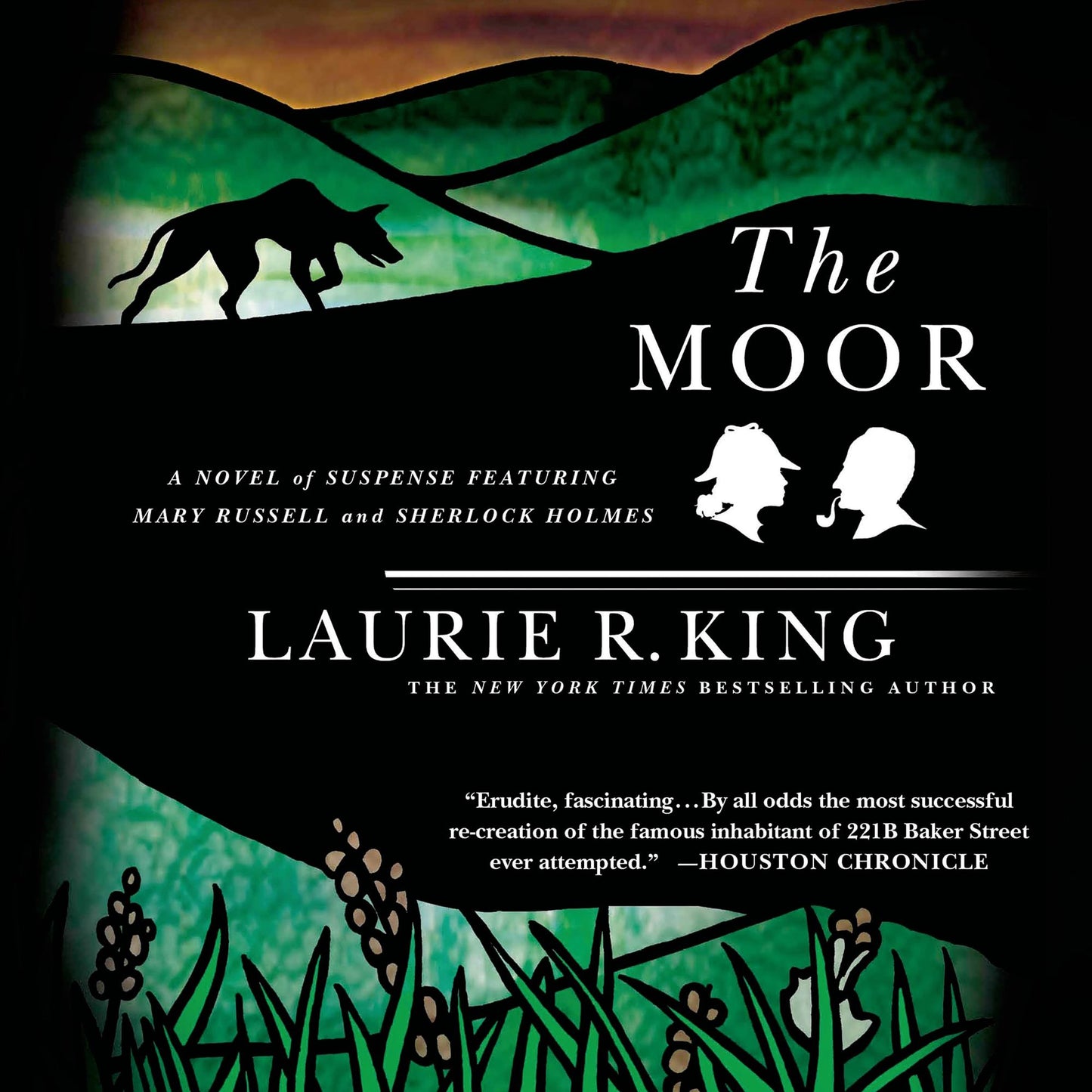 The Moor: A Novel of Suspense Featuring Mary Russell and Sherlock Holmes