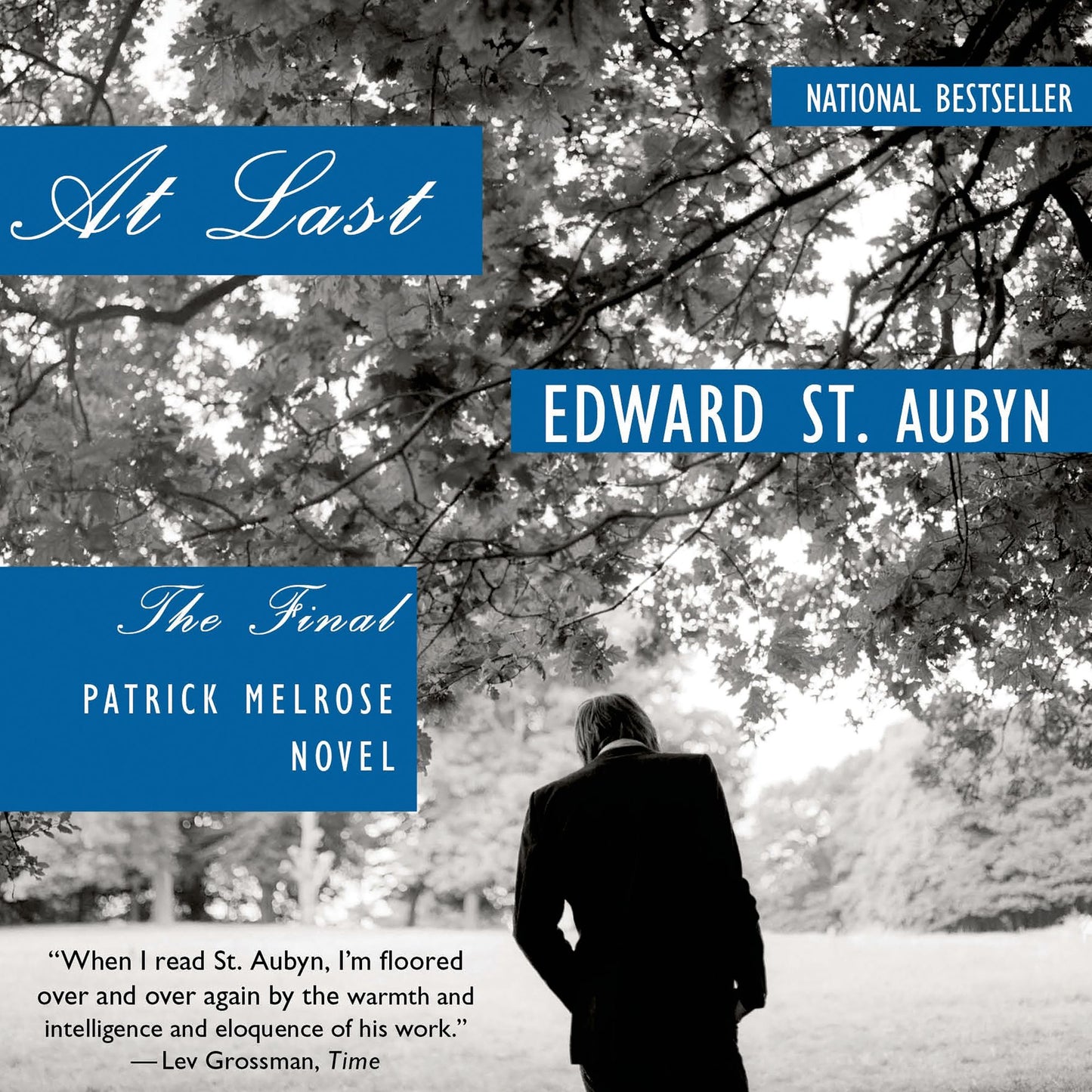 At Last : The Final Patrick Melrose Novel