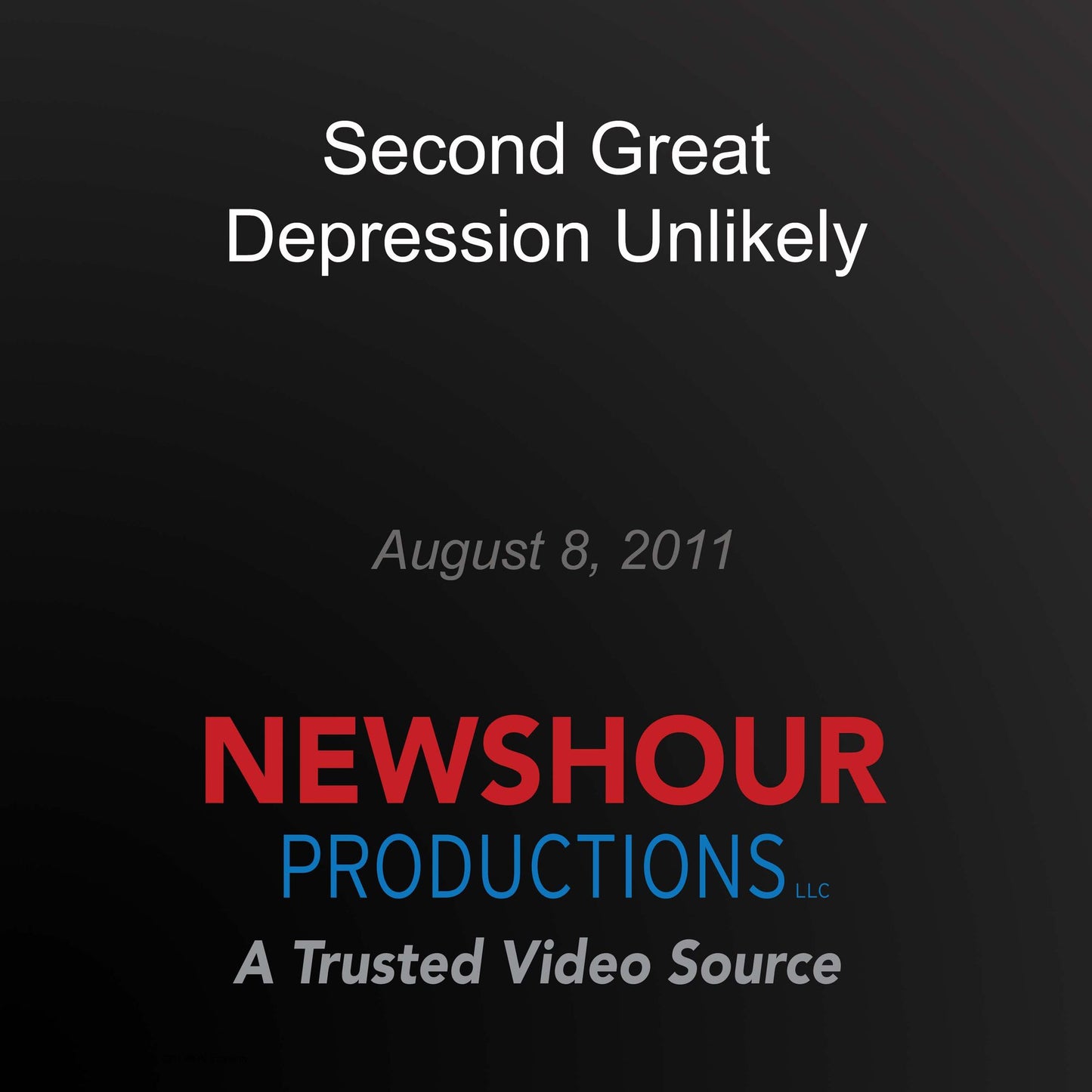 Second Great Depression Unlikely