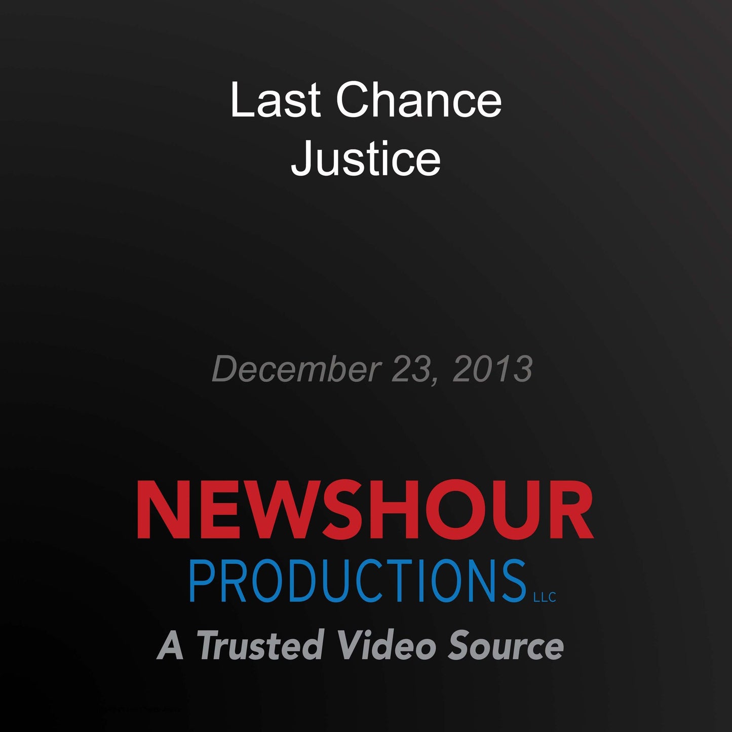 Last Chance Justice
