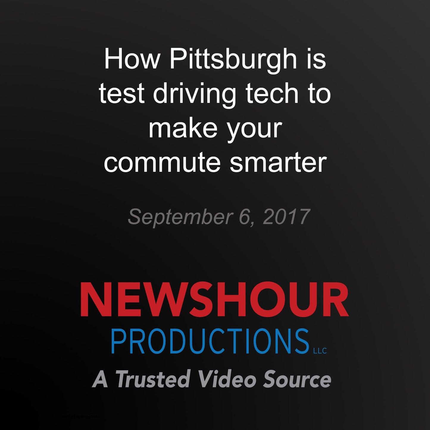 How Pittsburgh is test driving tech to make your commute smarter