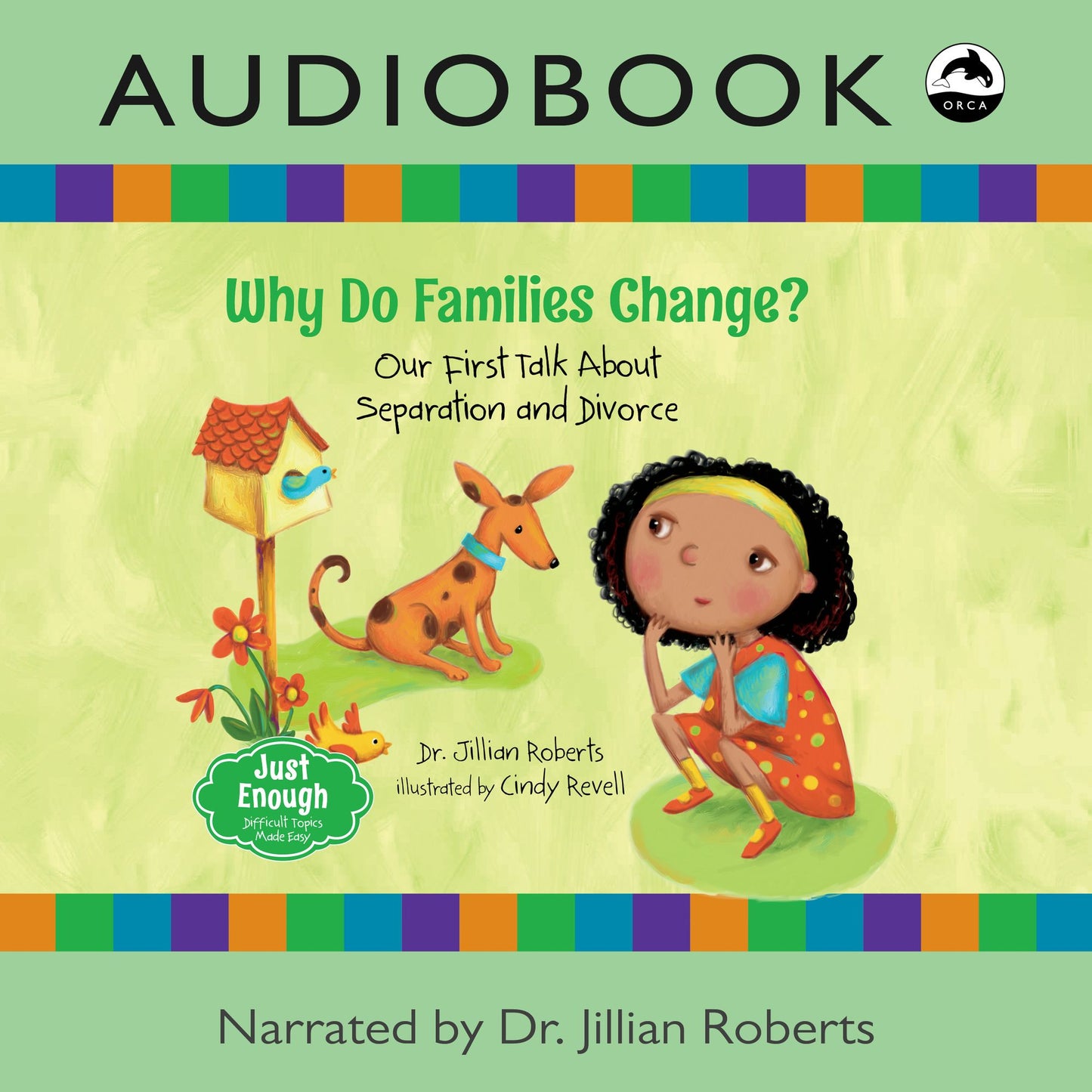 Why Do Families Change? : Our First Talk About Separation and Divorce