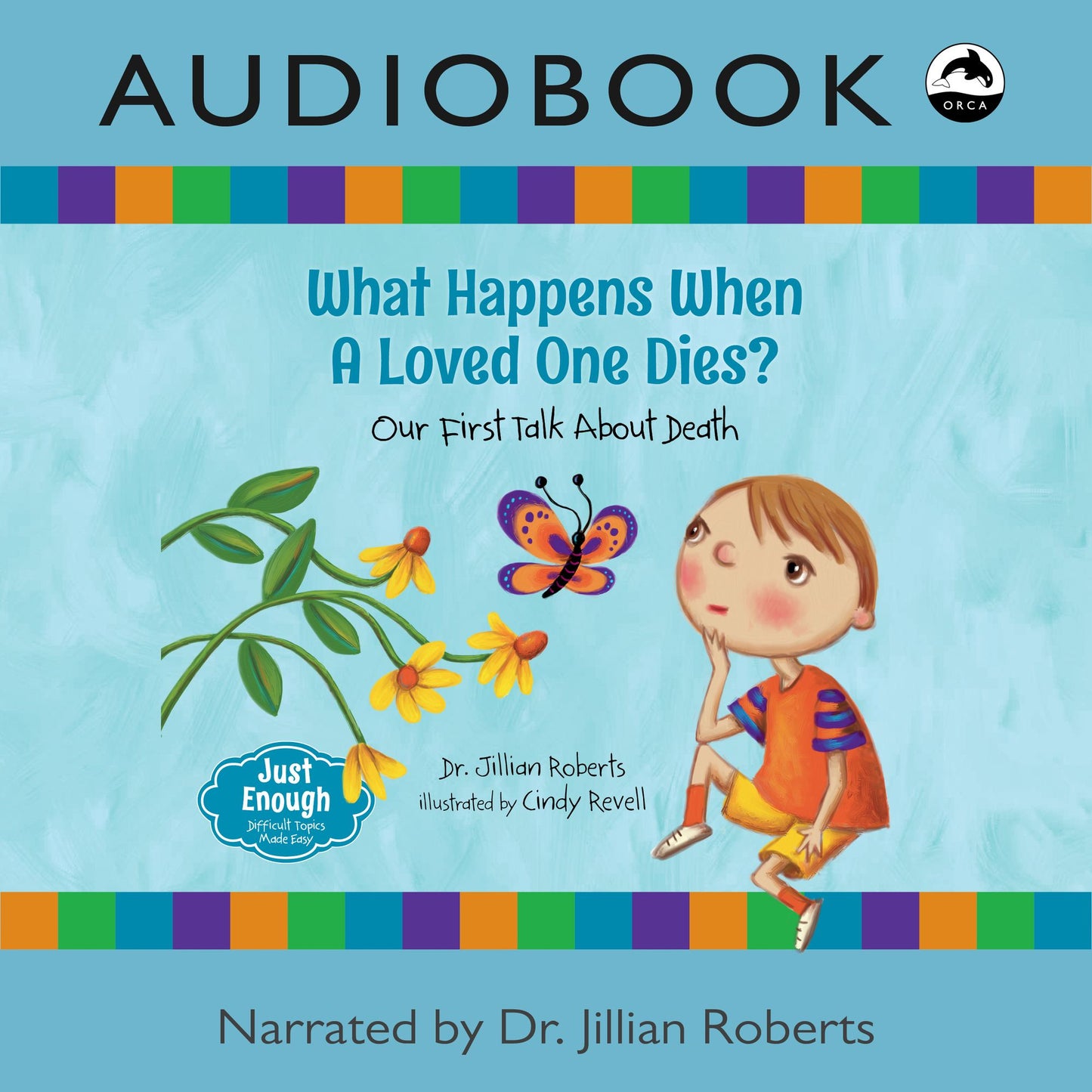 What Happens When a Loved One Dies? : Our First Talk About Death