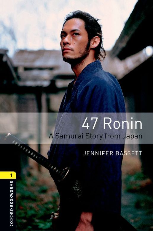 47 Ronin A Samurai Story from Japan