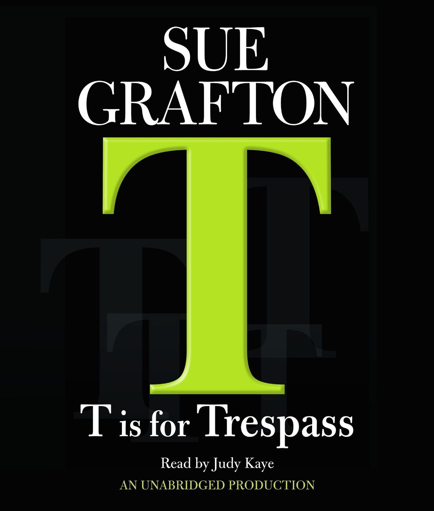 T Is For Trespass