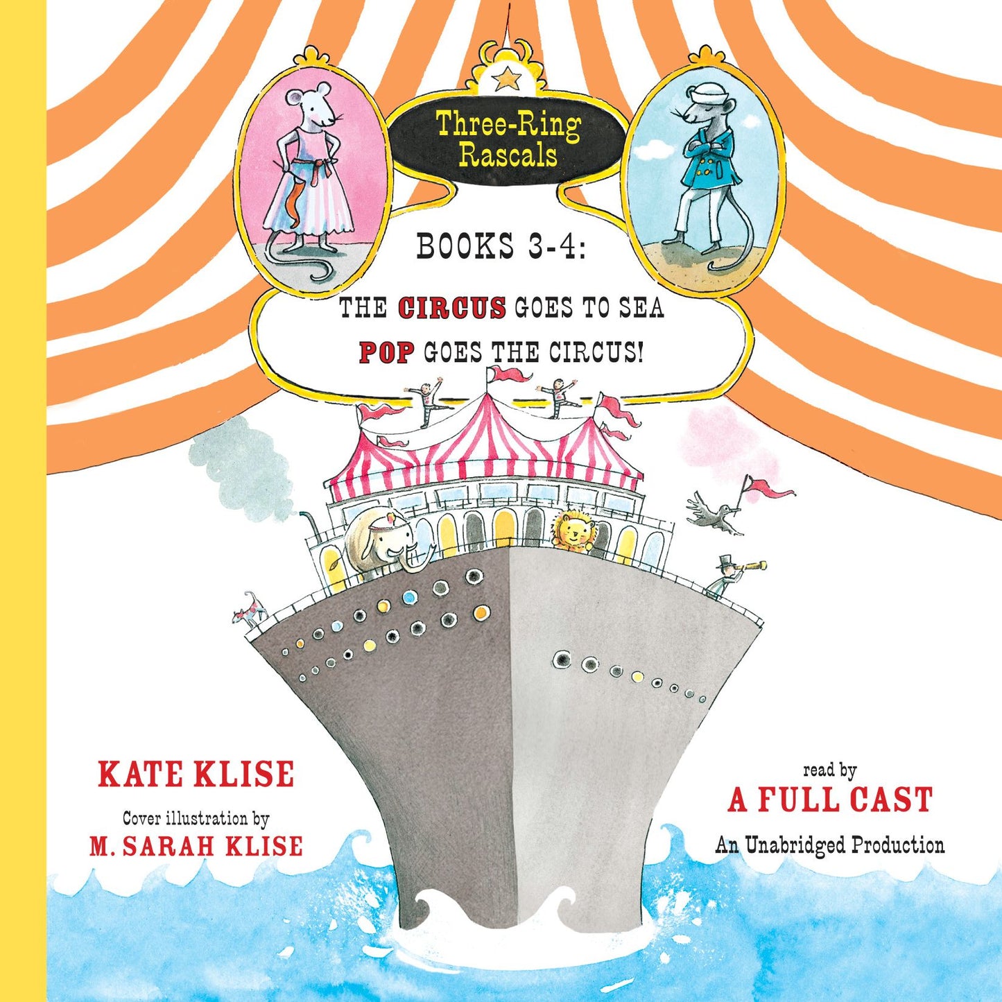 Three-Ring Rascals, Books 3-4: The Circus Goes to Sea Pop Goes the Circus!