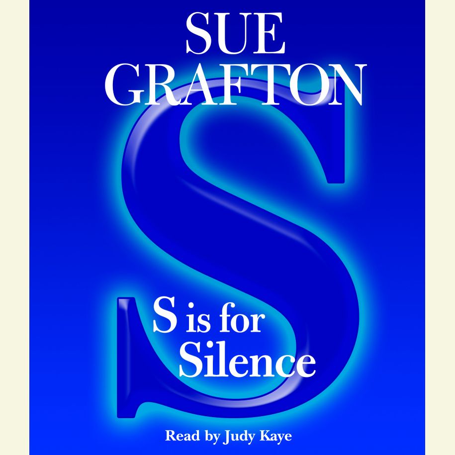 S Is For Silence: A Kinsey Millhone Mystery (Abridged)