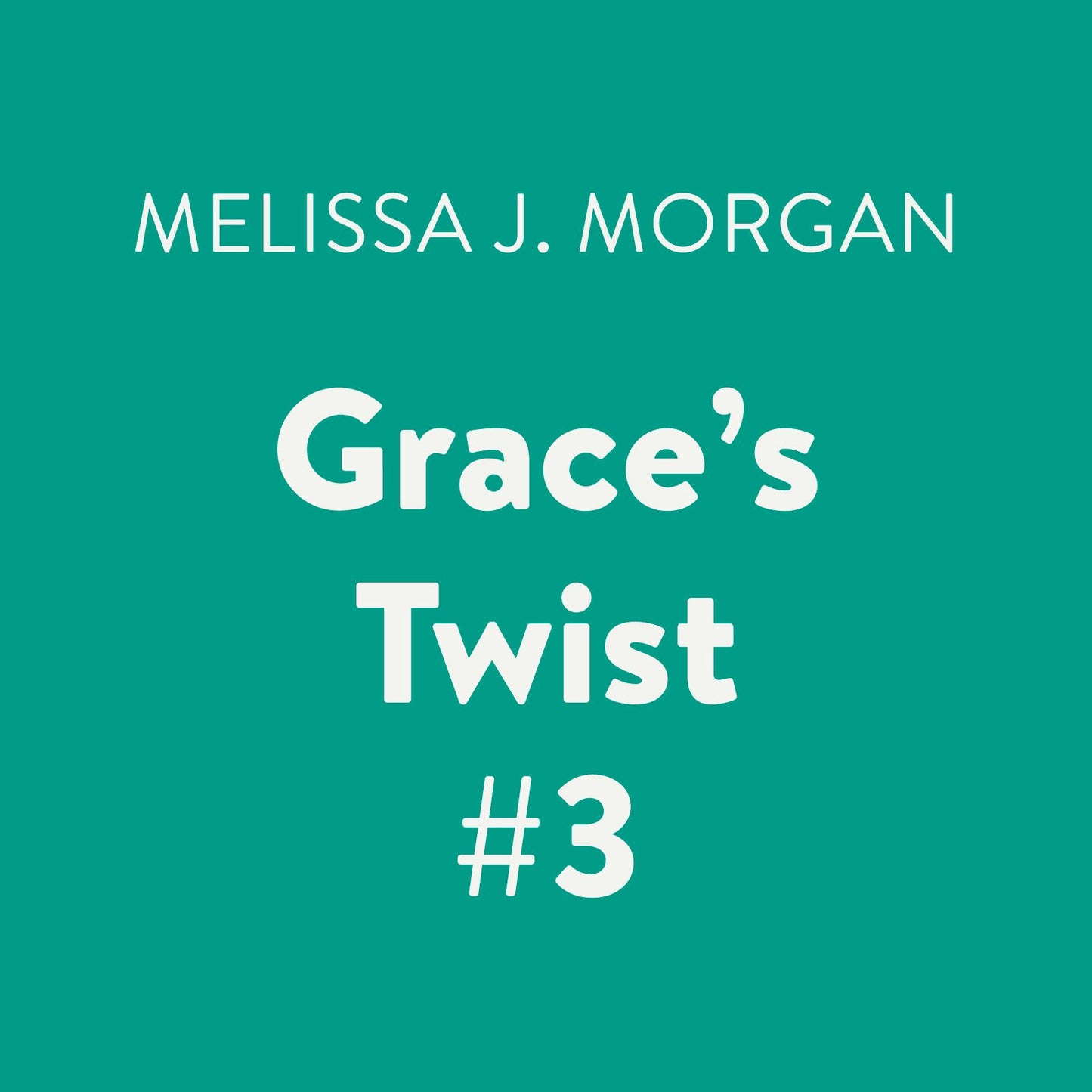Grace's Twist: Camp Confidential, Book 3