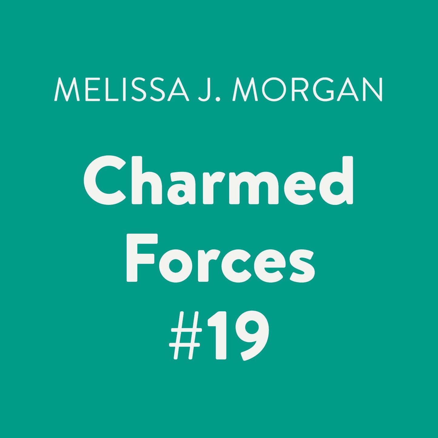Charmed Forces: Camp Confidential, Book 19