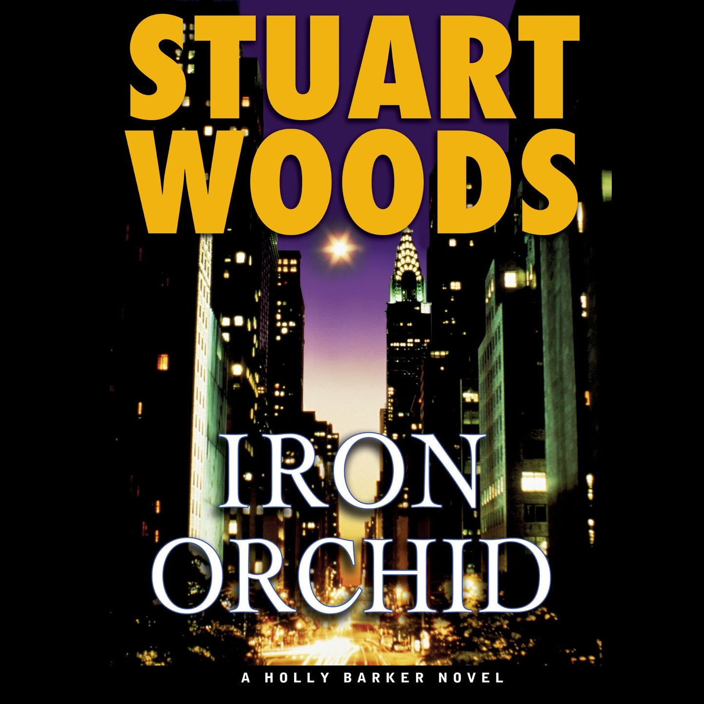 Iron Orchid: A Holly Barker Novel