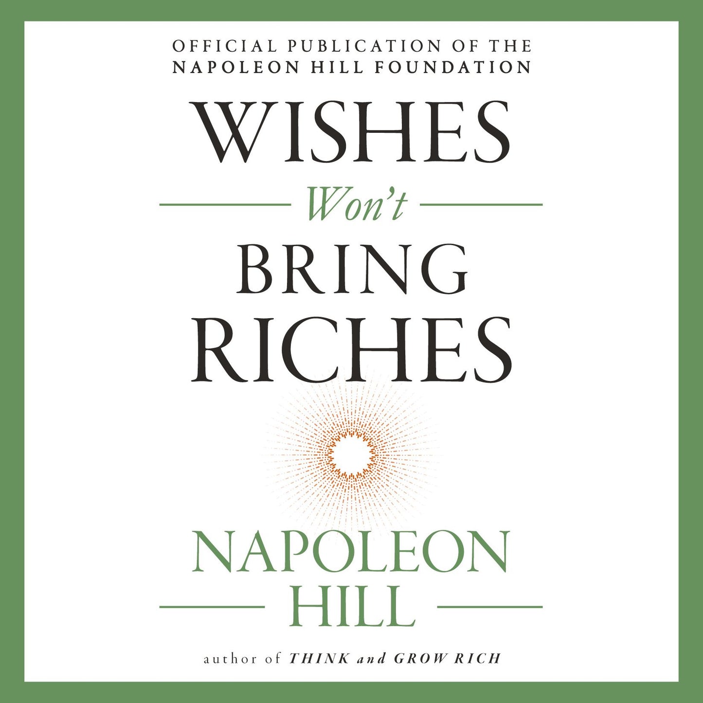 Wishes Won't Bring Riches