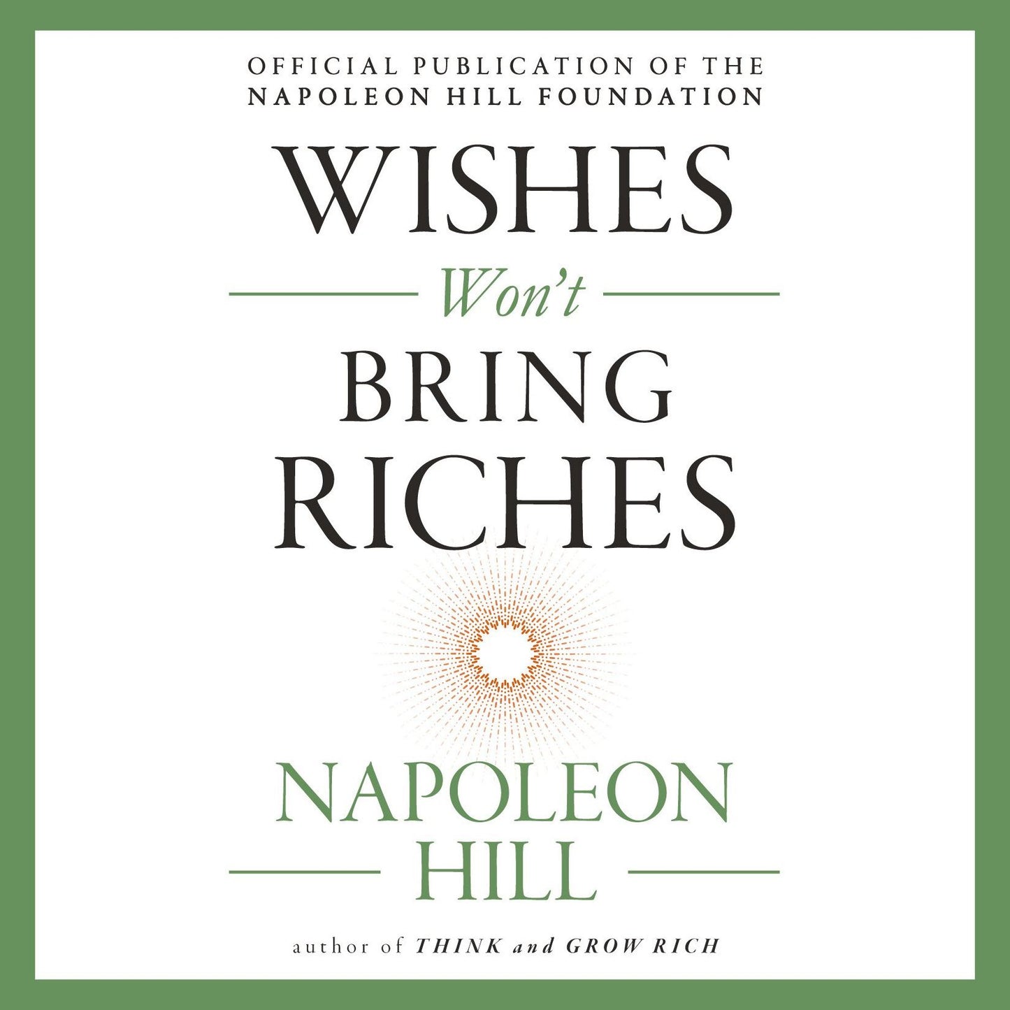 Wishes Won't Bring Riches