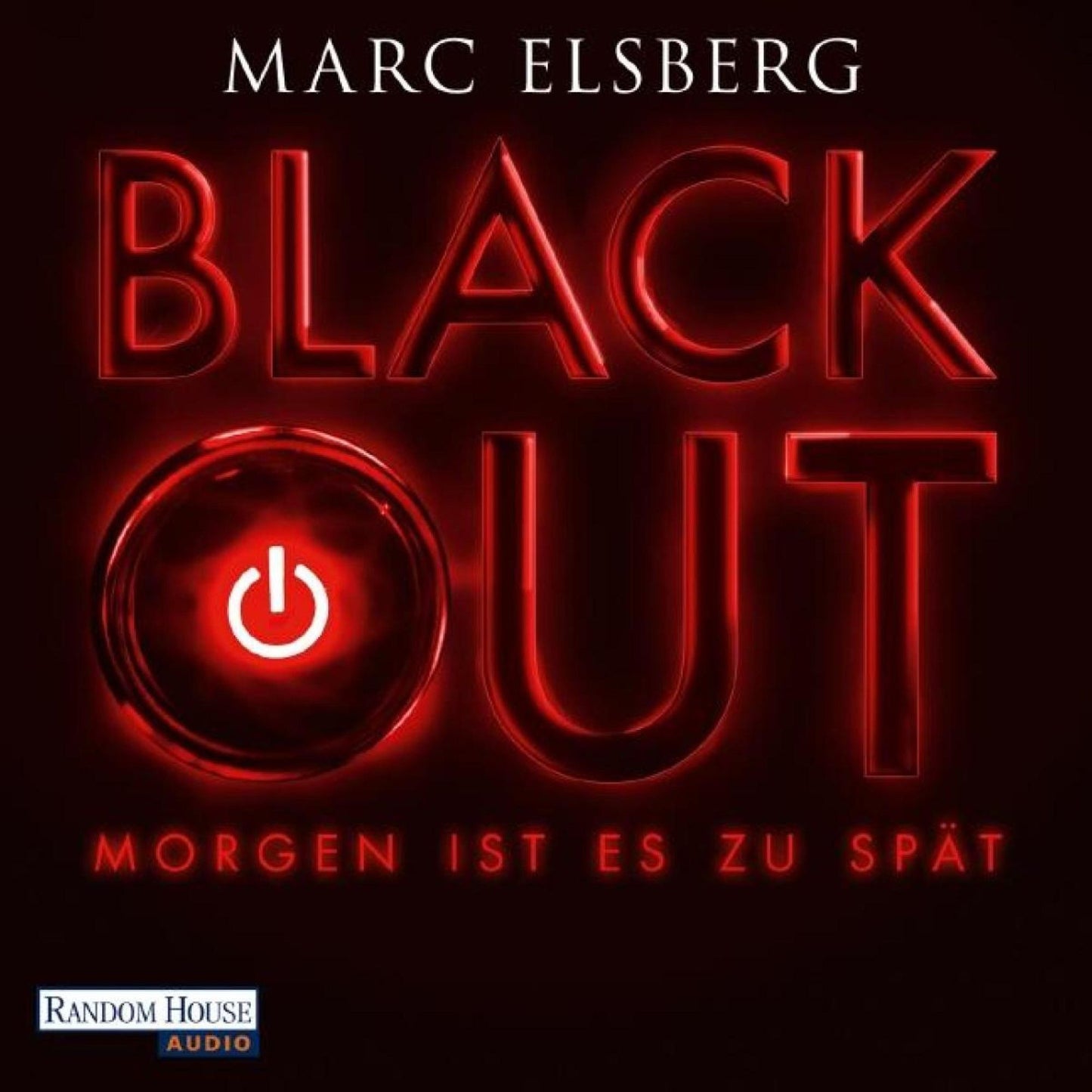 BLACKOUT: Morgen ist es zu spät