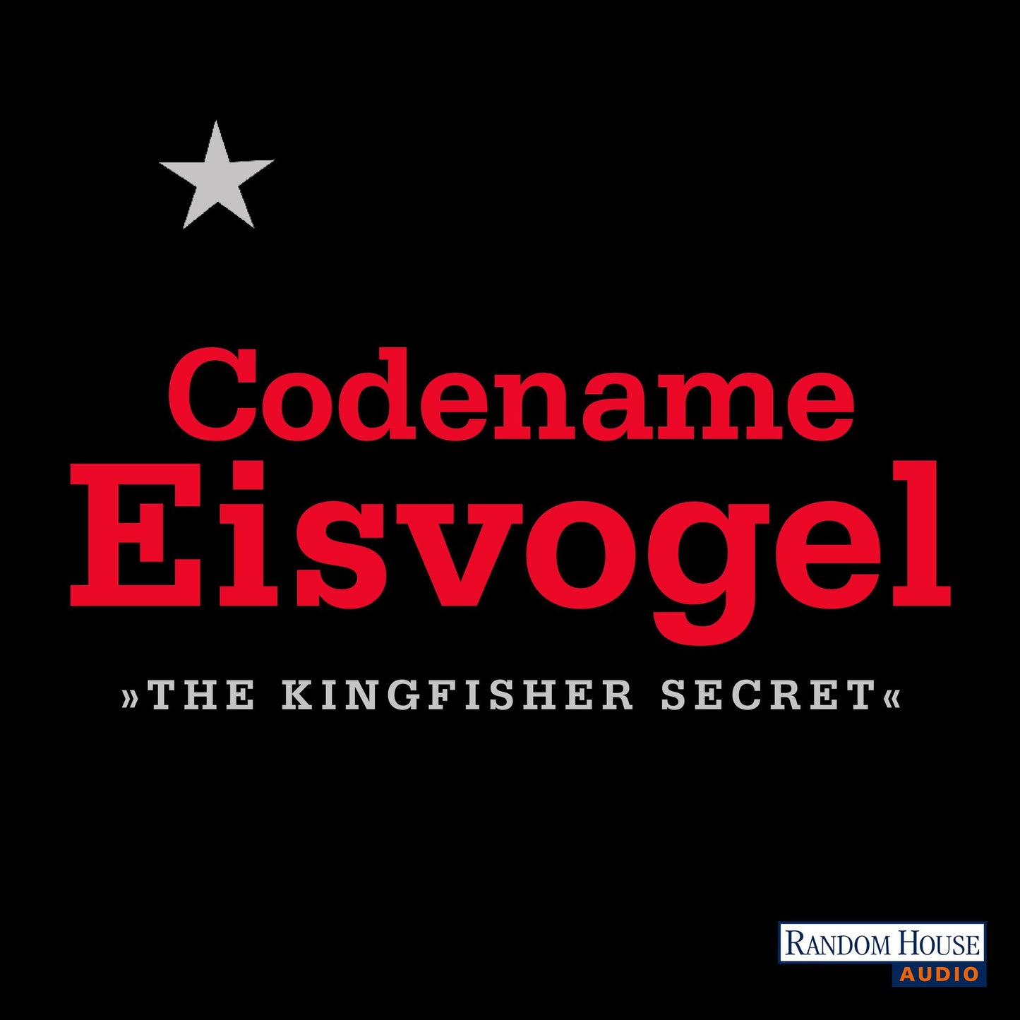 Codename Eisvogel - "The Kingfisher Secret"