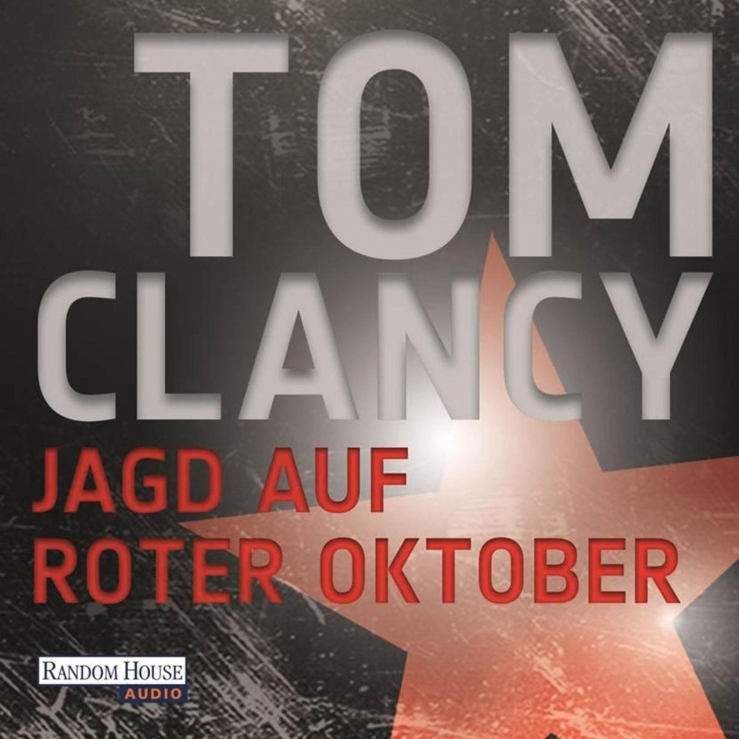 Jagd auf Roter Oktober: Ein Jack Ryan Roman
