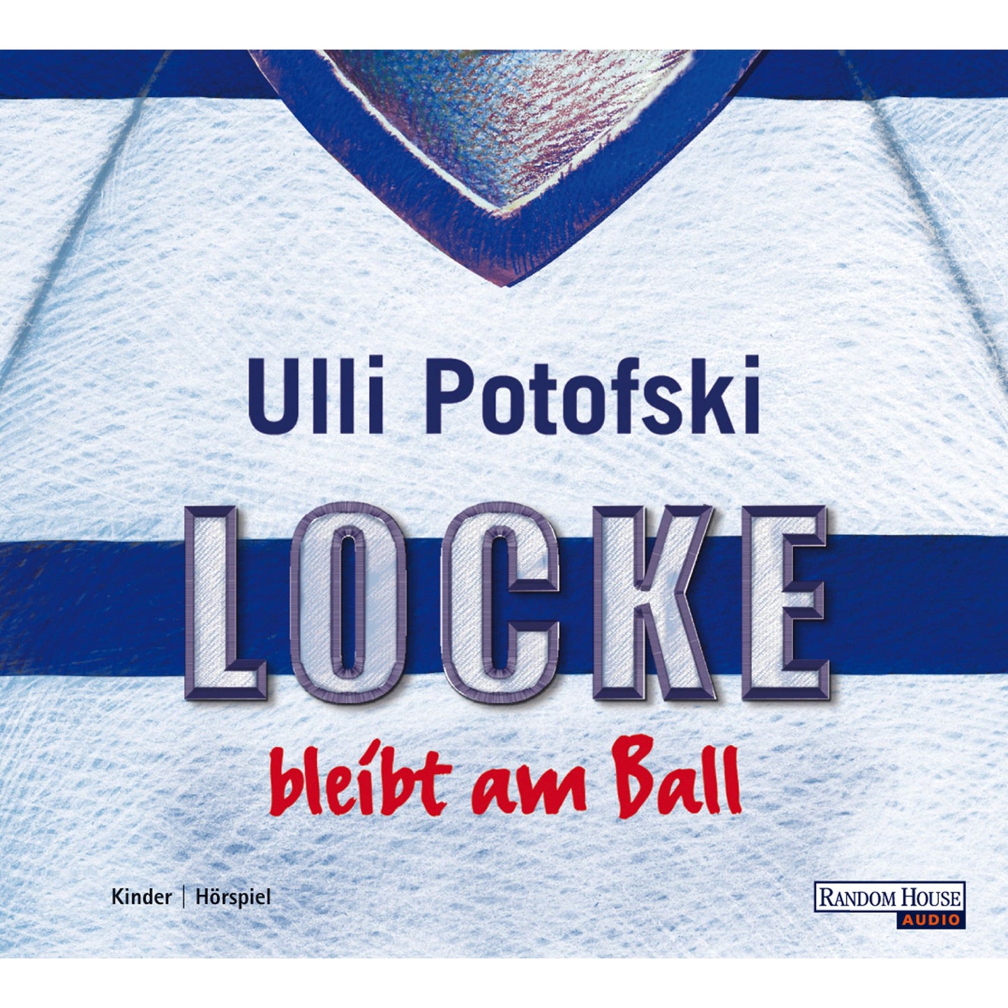 Locke bleibt am Ball (Abridged)