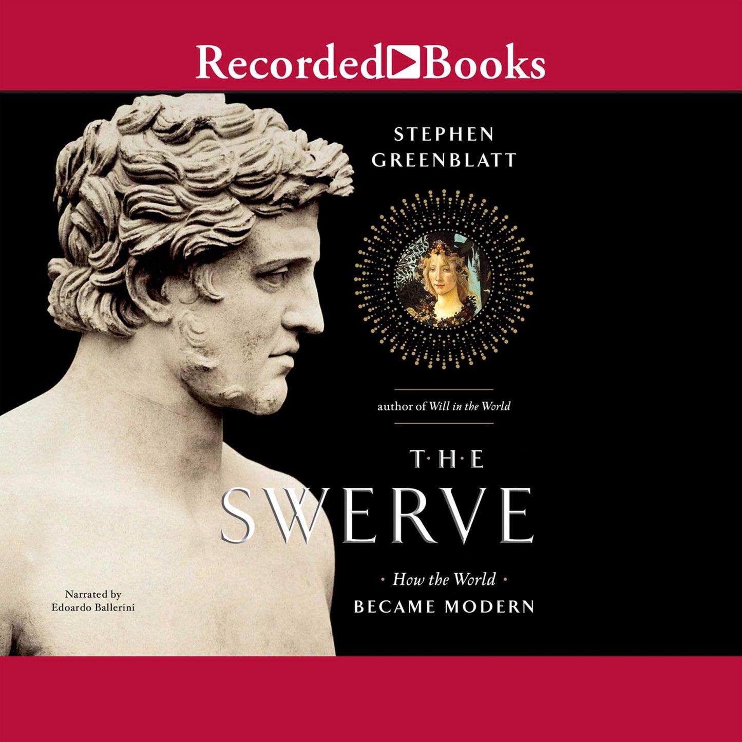 The Swerve: How the World Became Modern