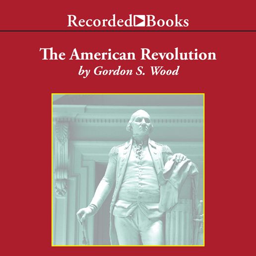 The American Revolution: Modern Library