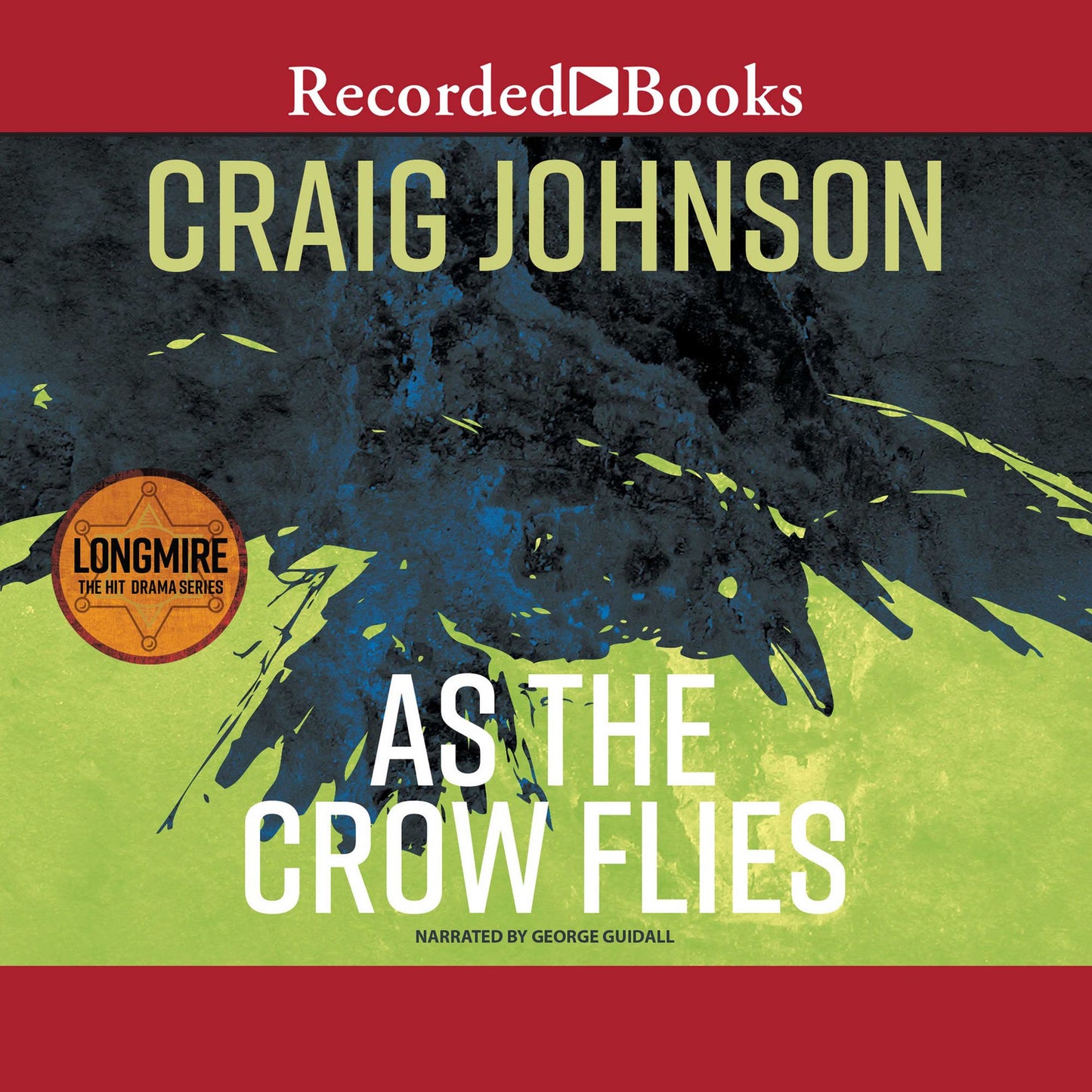As the Crow Flies: A Walt Longmire Mystery, Book 8