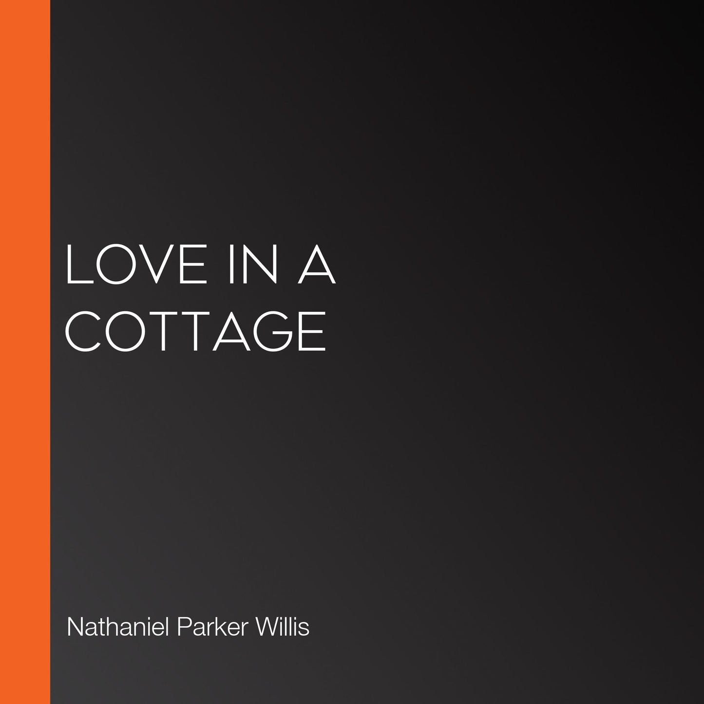 Love in a Cottage