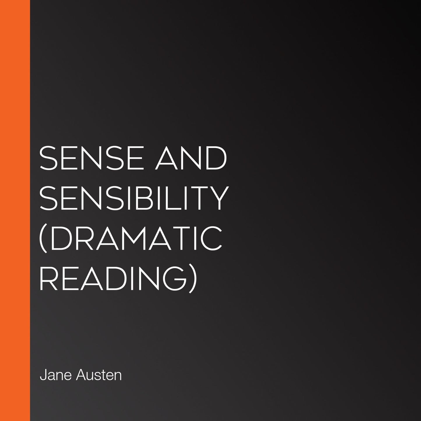 Sense and Sensibility (dramatic reading)