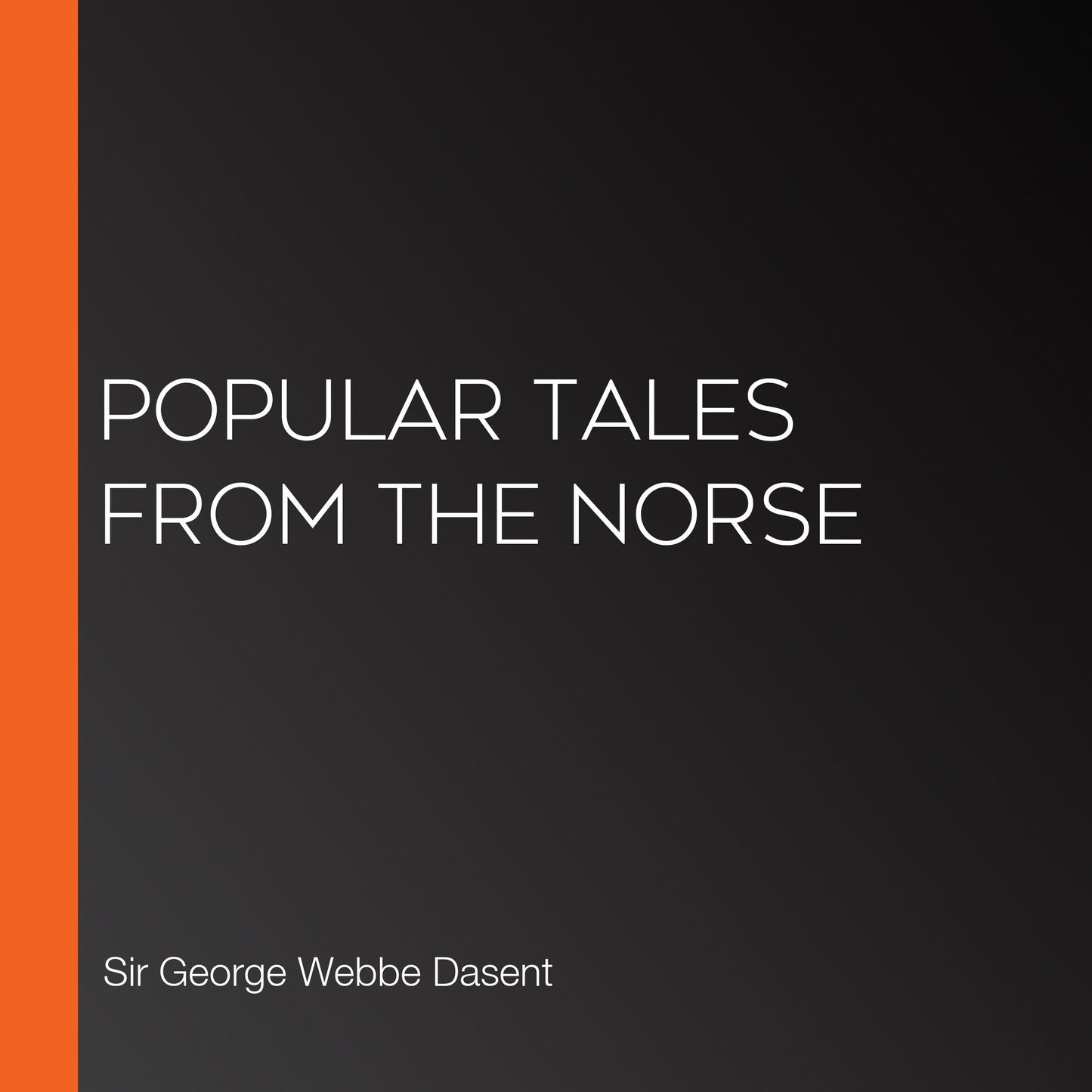 Popular Tales from the Norse