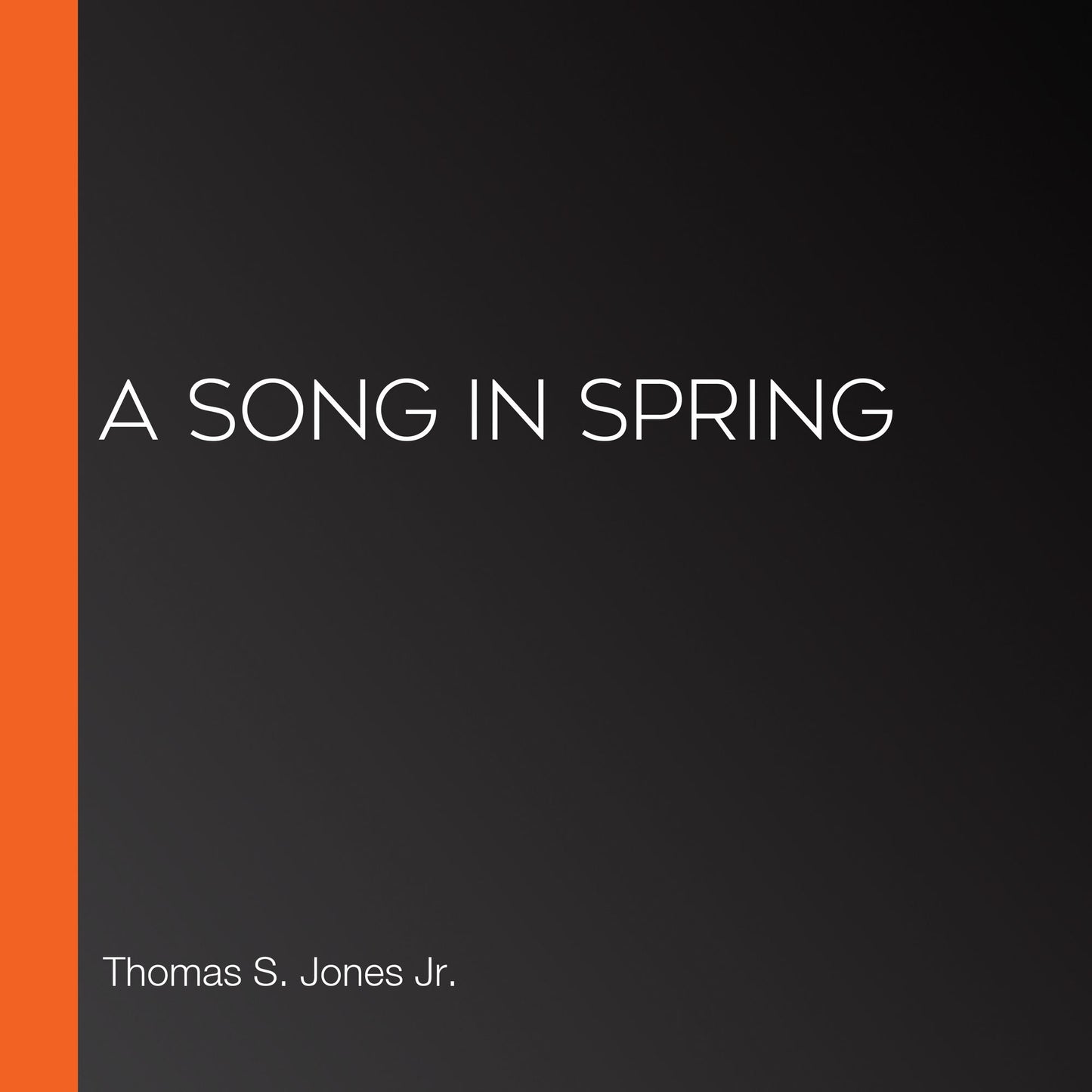 A Song in Spring