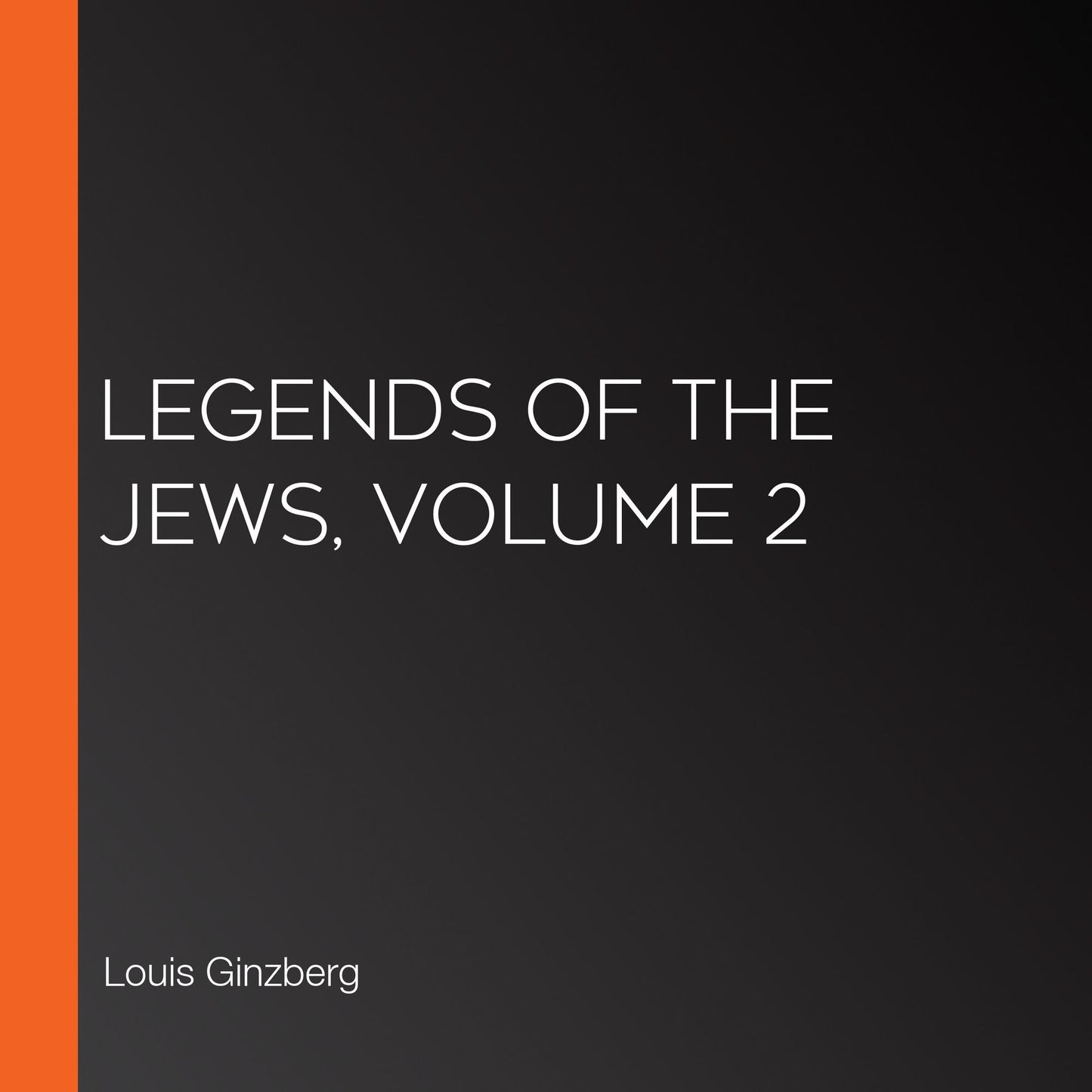 Legends of the Jews, Volume 2