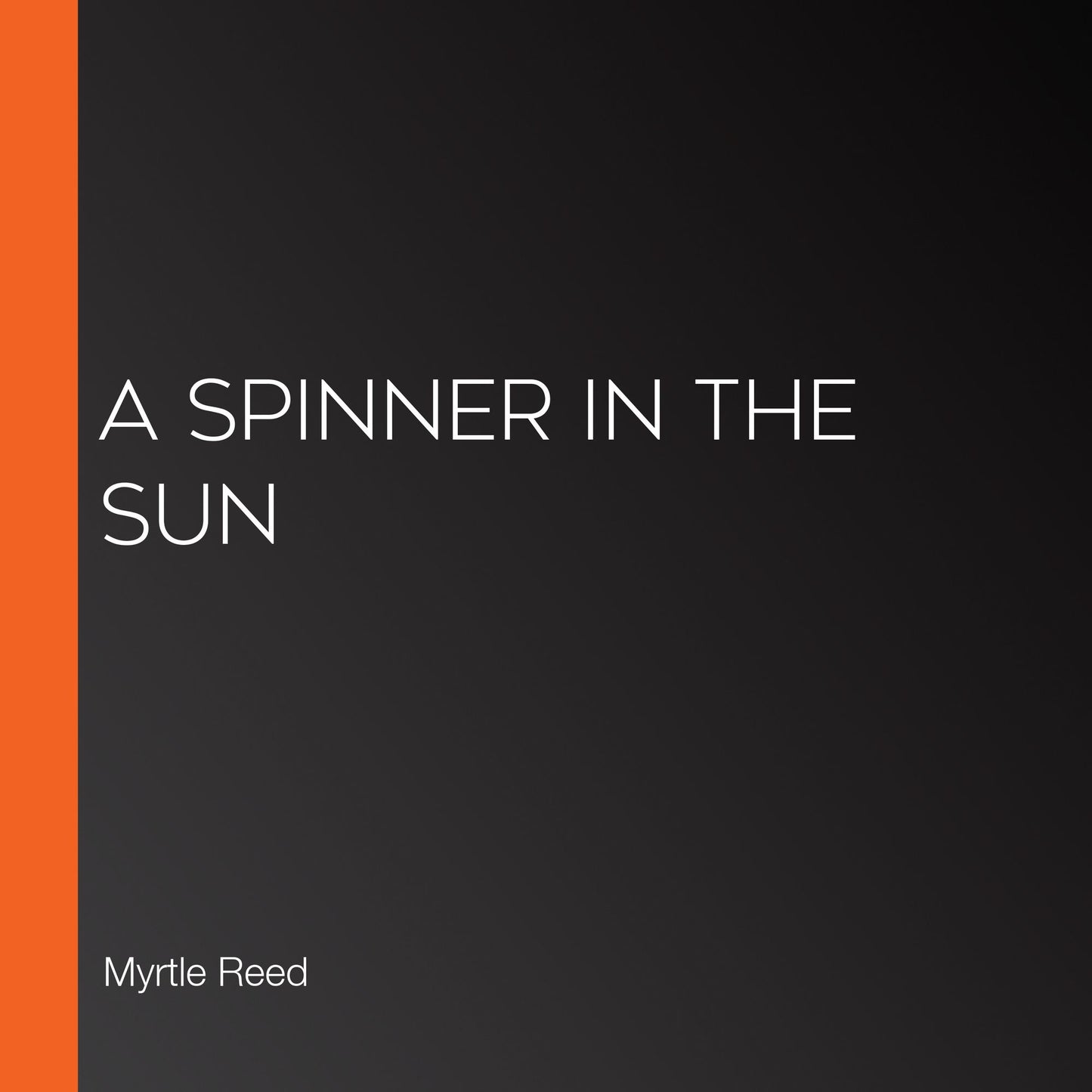 A Spinner in the Sun