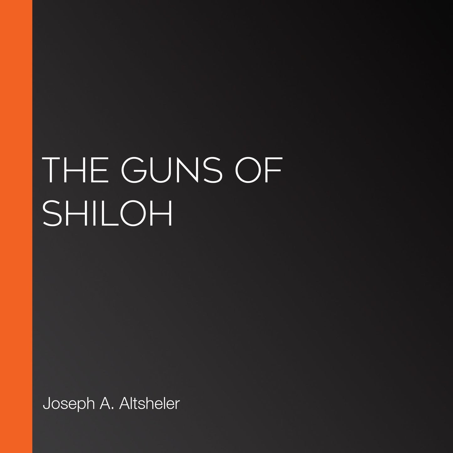 The Guns of Shiloh