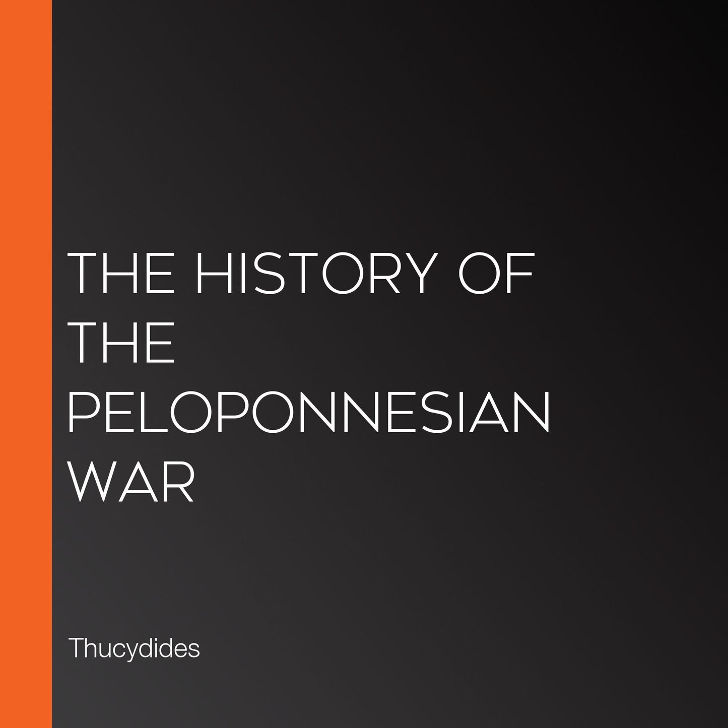 The History of the Peloponnesian War