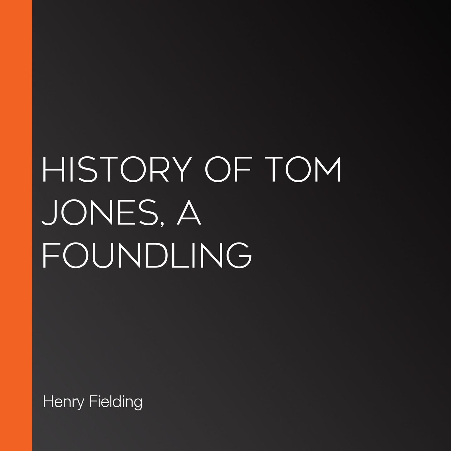 History of Tom Jones, A Foundling