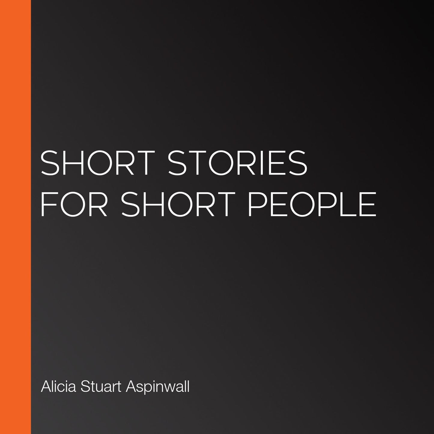 Short Stories for Short People