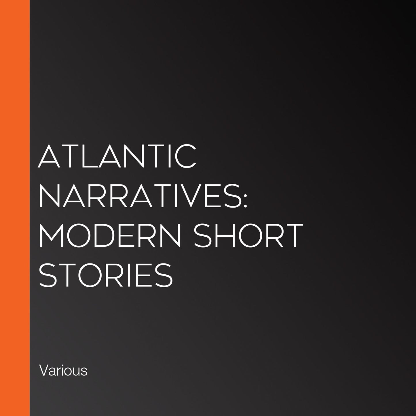 Atlantic Narratives: Modern Short Stories