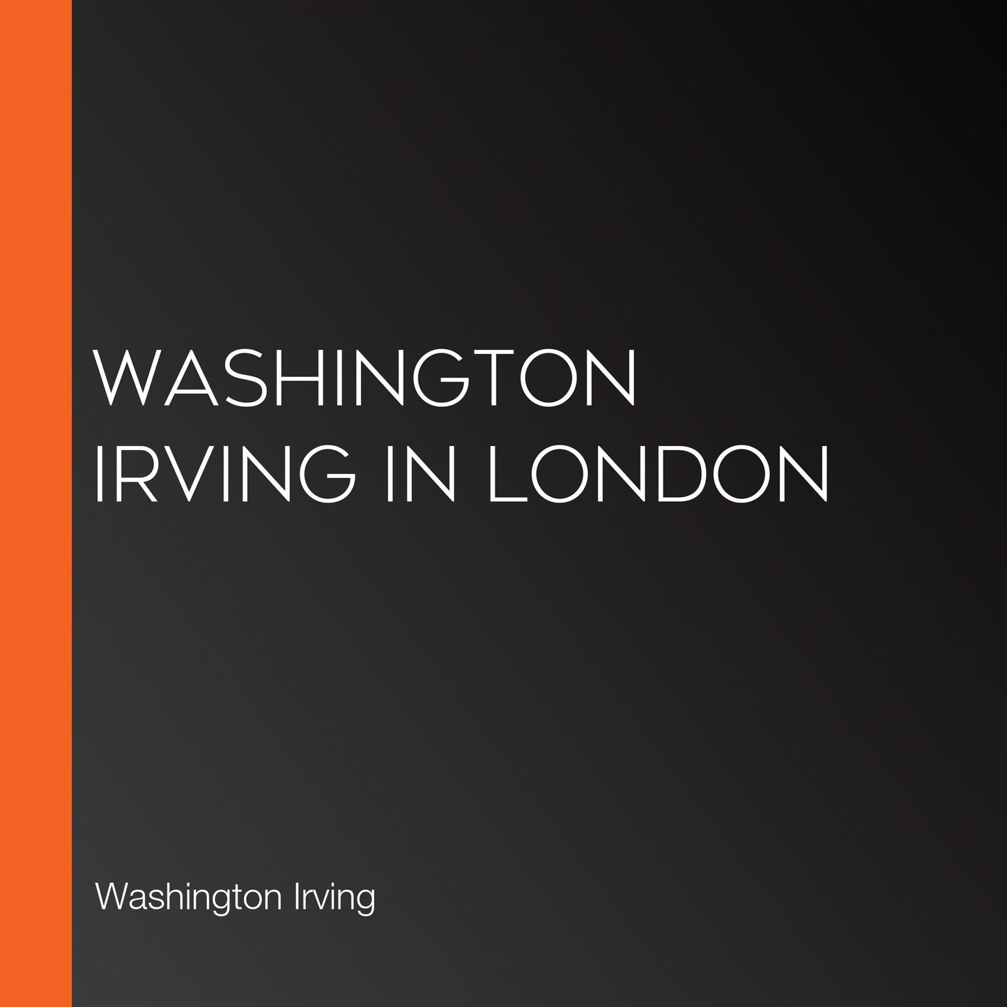 Washington Irving in London