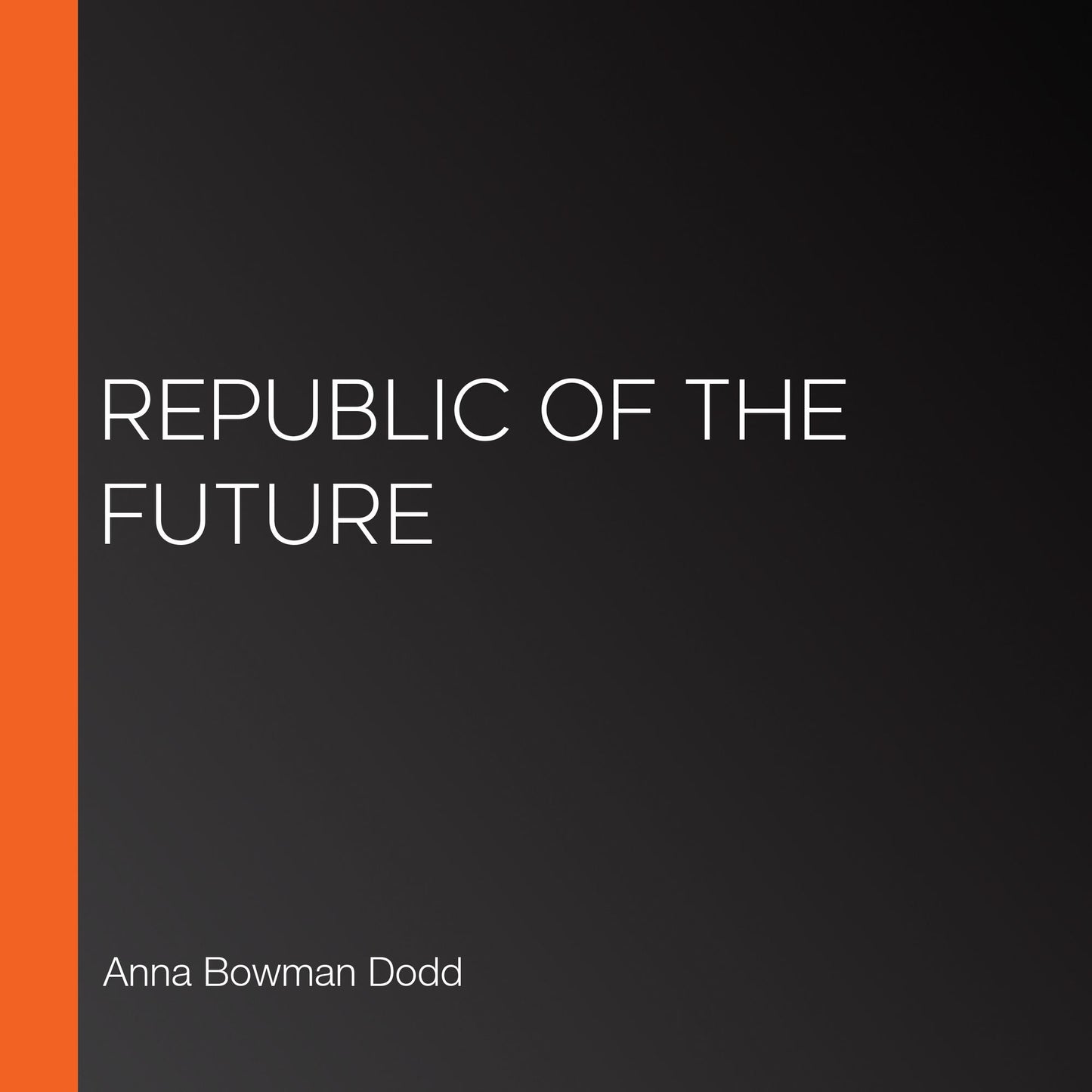 Republic of the Future