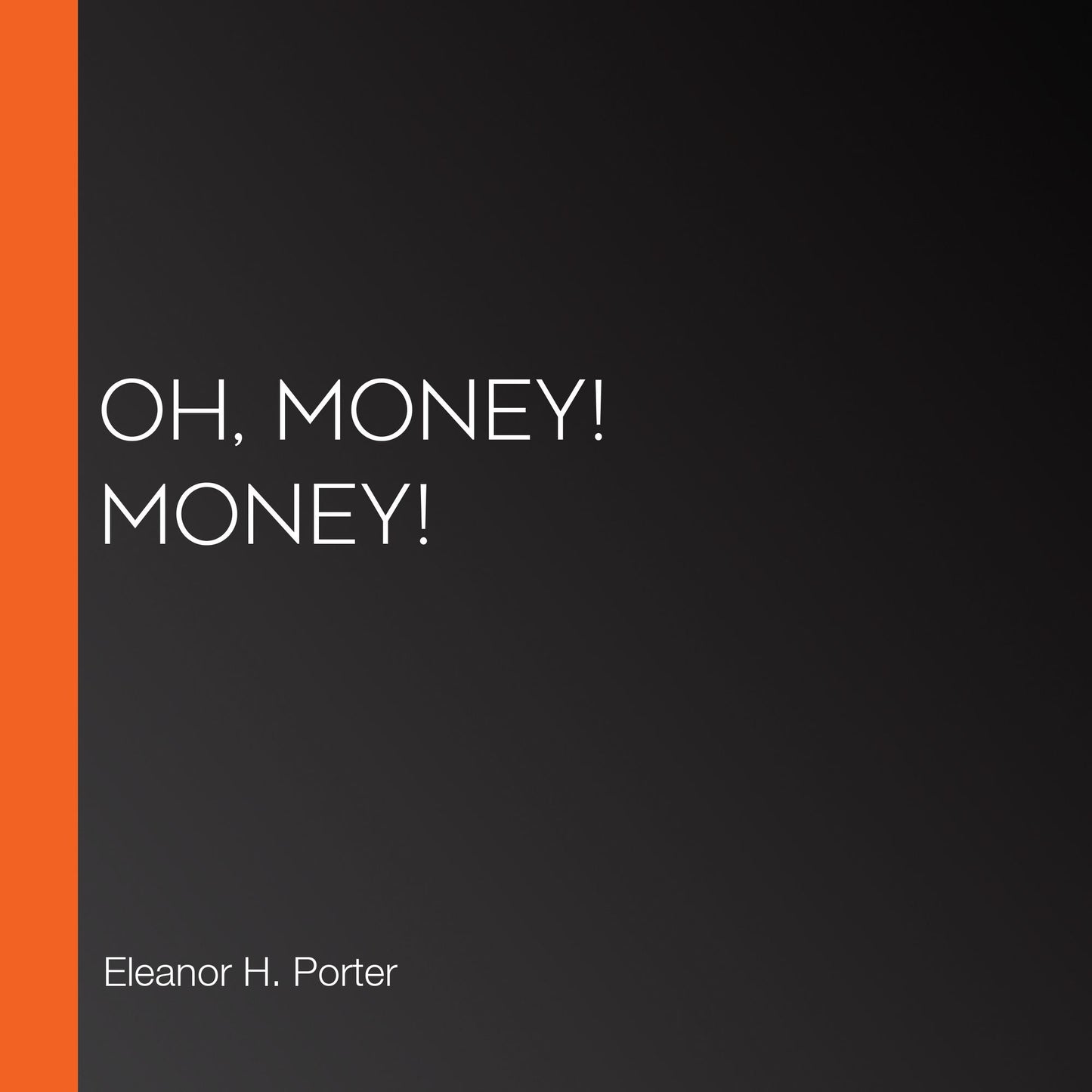 Oh, Money! Money!