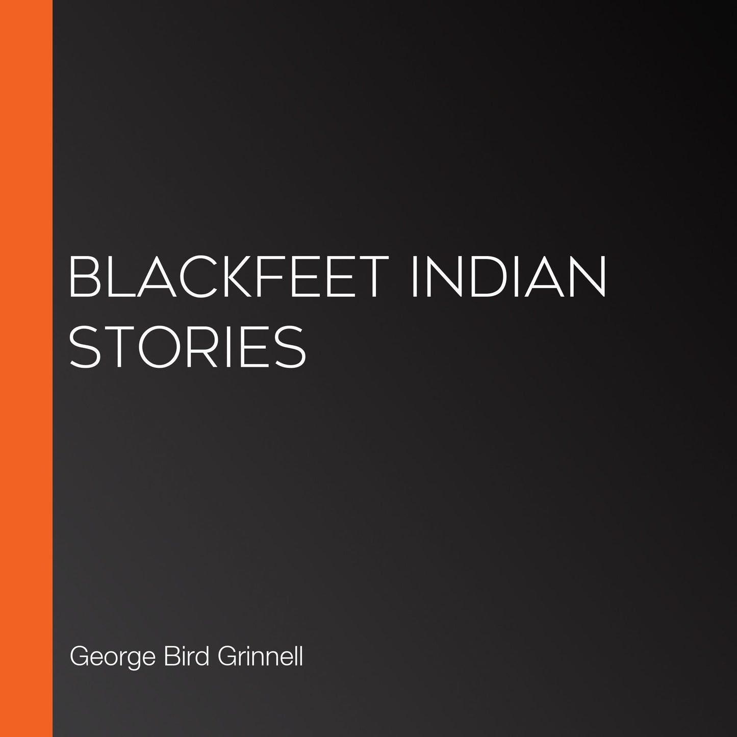 Blackfeet Indian Stories