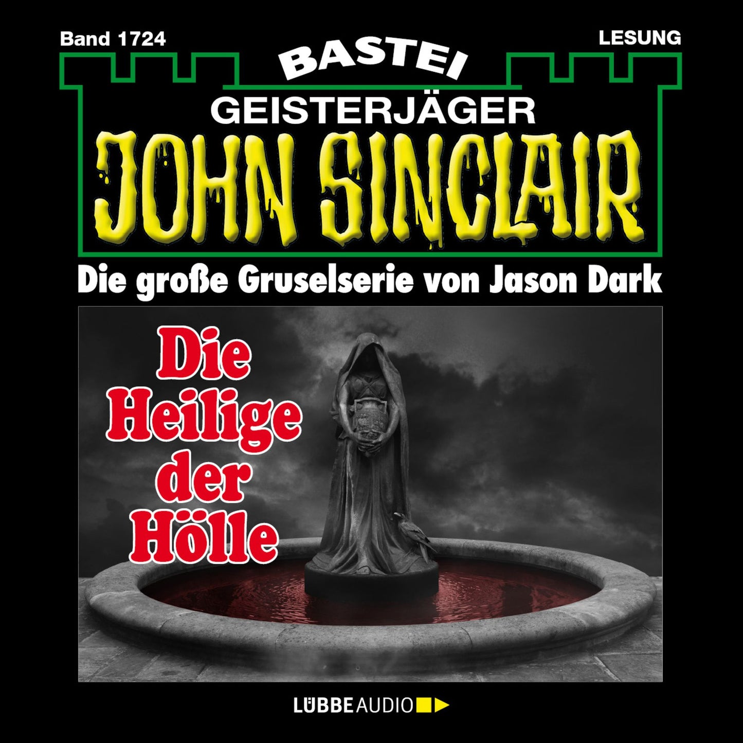 John Sinclair, Band 1724: Die Heilige der Hölle (2. Teil)