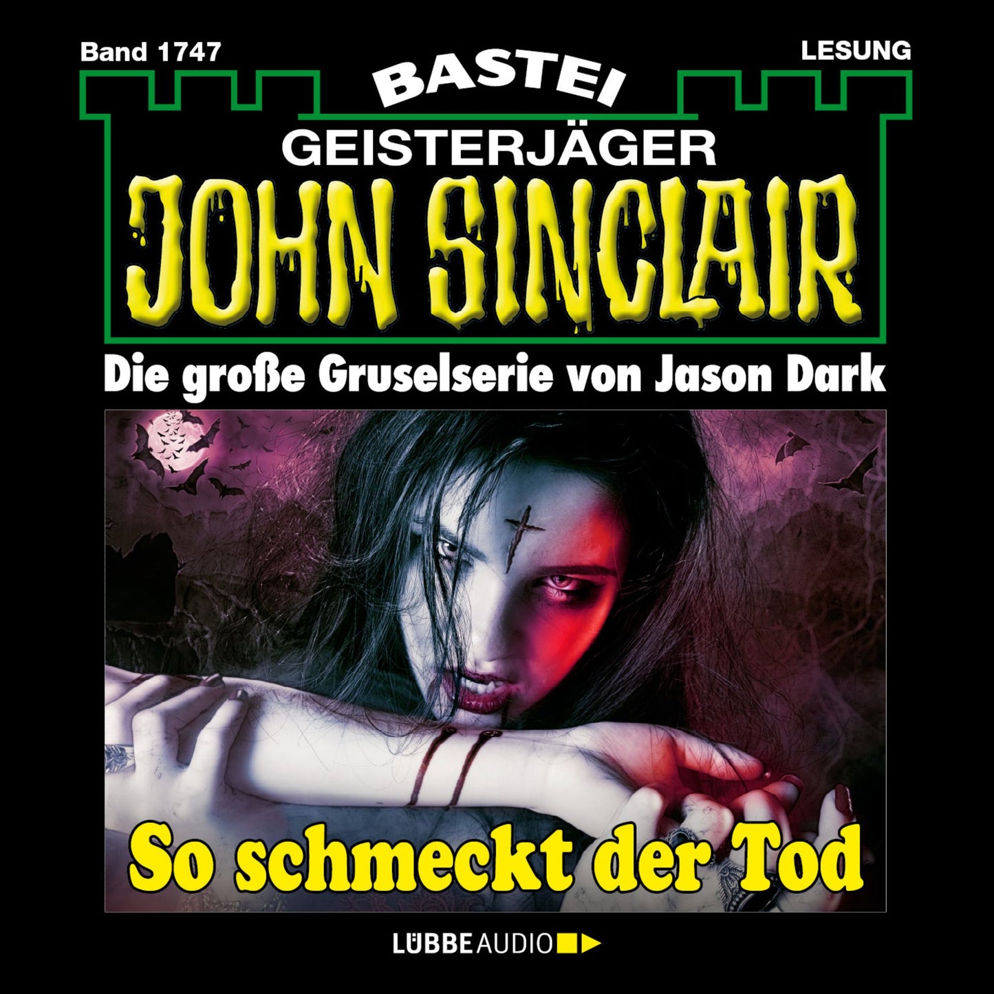 John Sinclair, Band 1747: So schmeckt der Tod