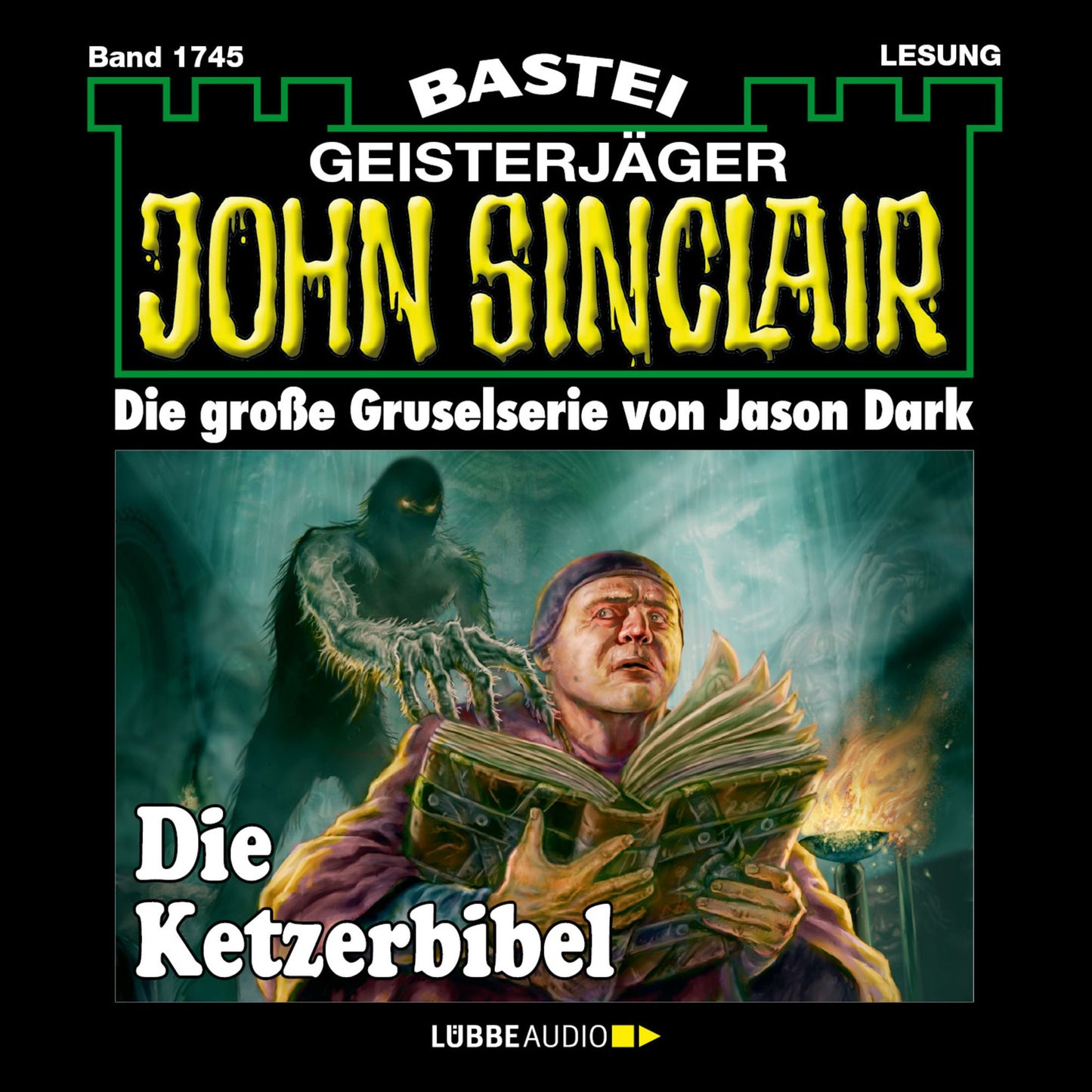 John Sinclair, Band 1745: Die Ketzerbibel