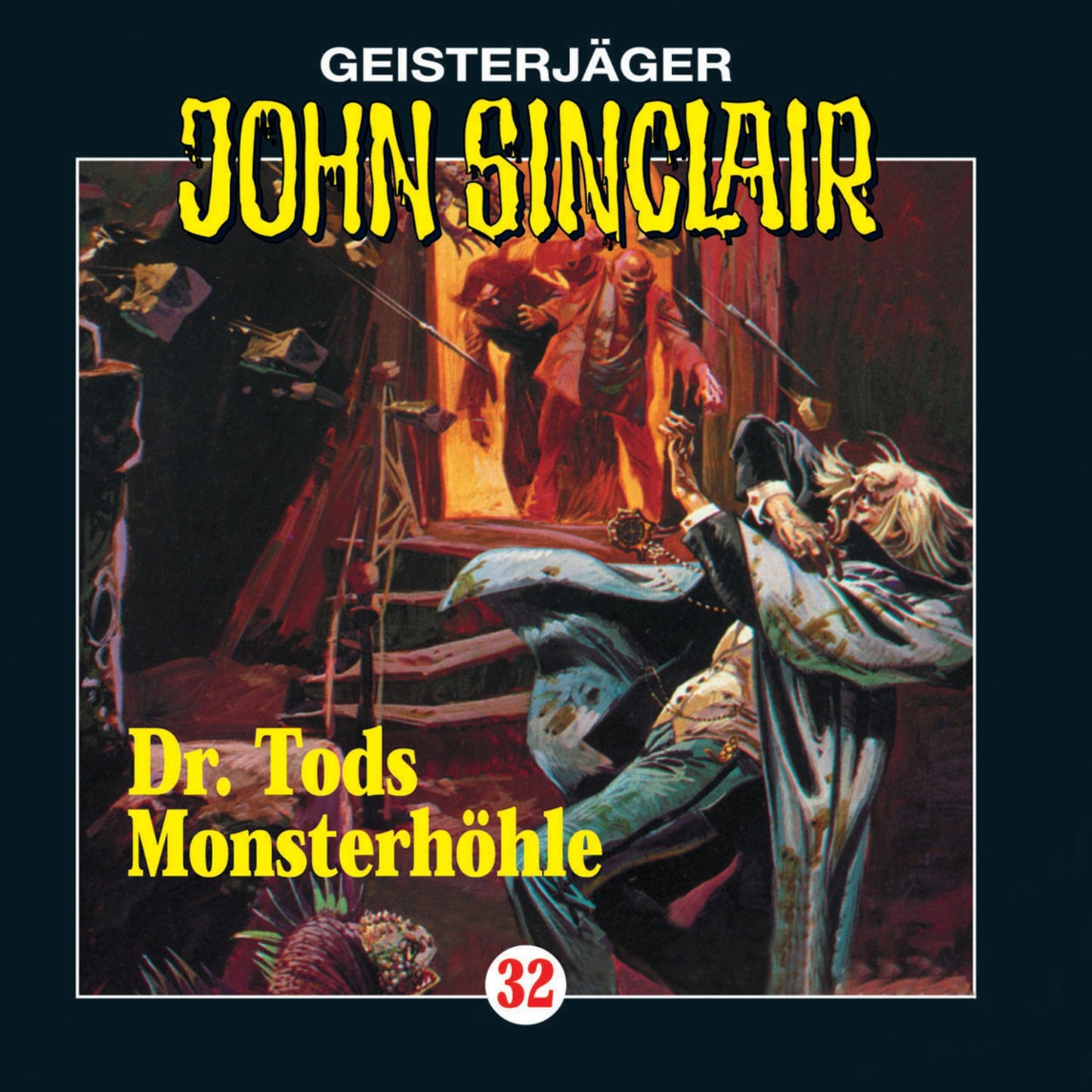 John Sinclair, Folge 32: Doktor Tods MonsterhÃ¶hle