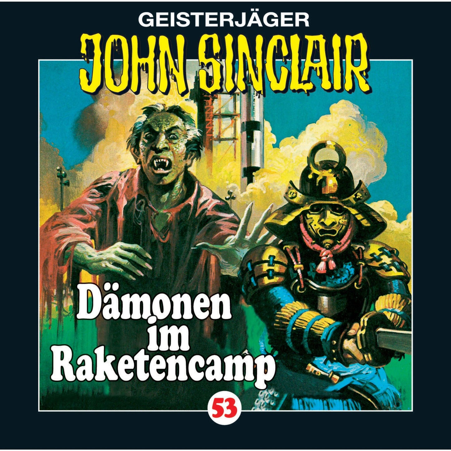John Sinclair, Folge 53: DÃ¤monen im Raketencamp